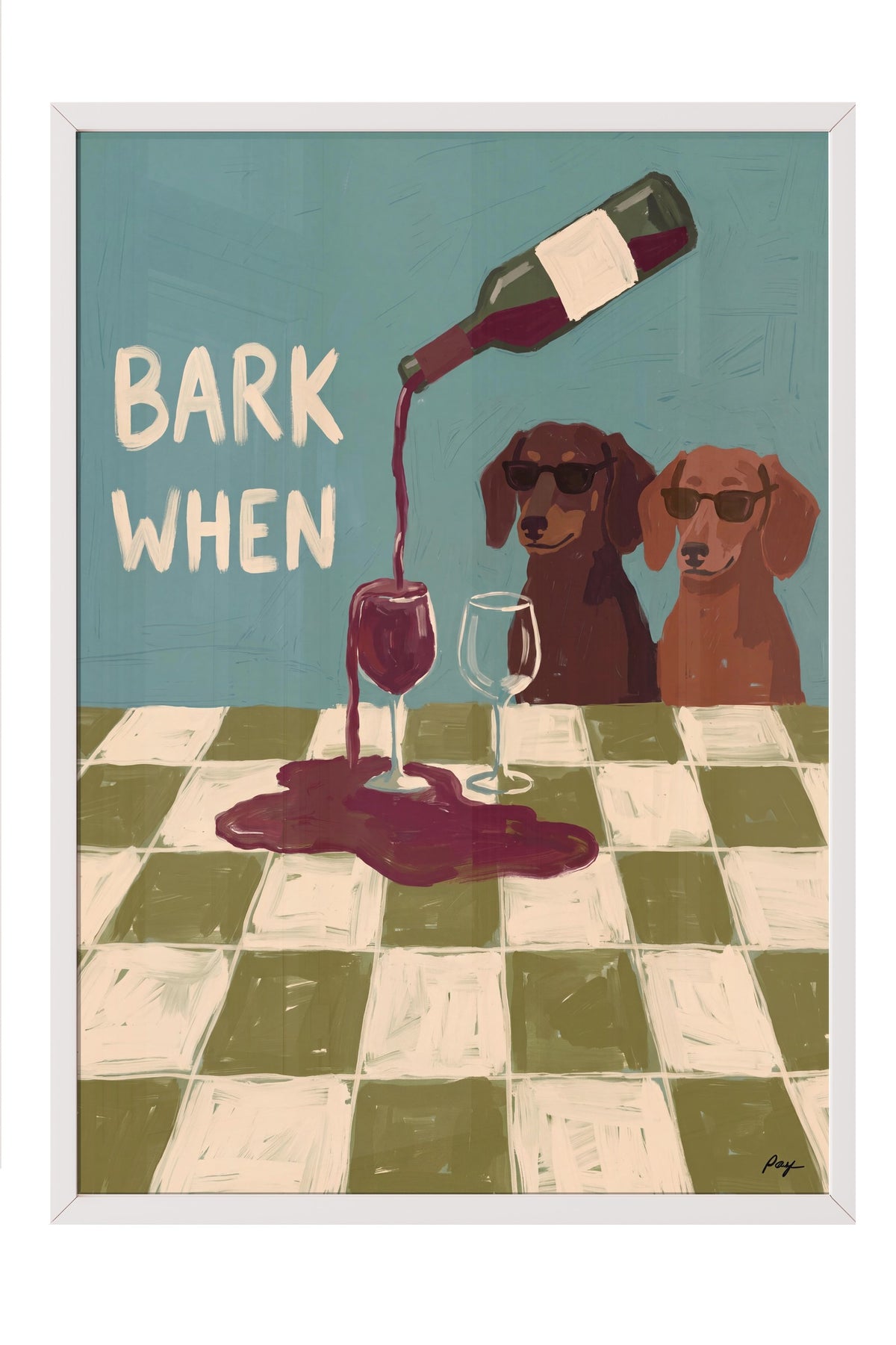 BARK WHEN Poster – Beyaz Çerçeveli Tablo