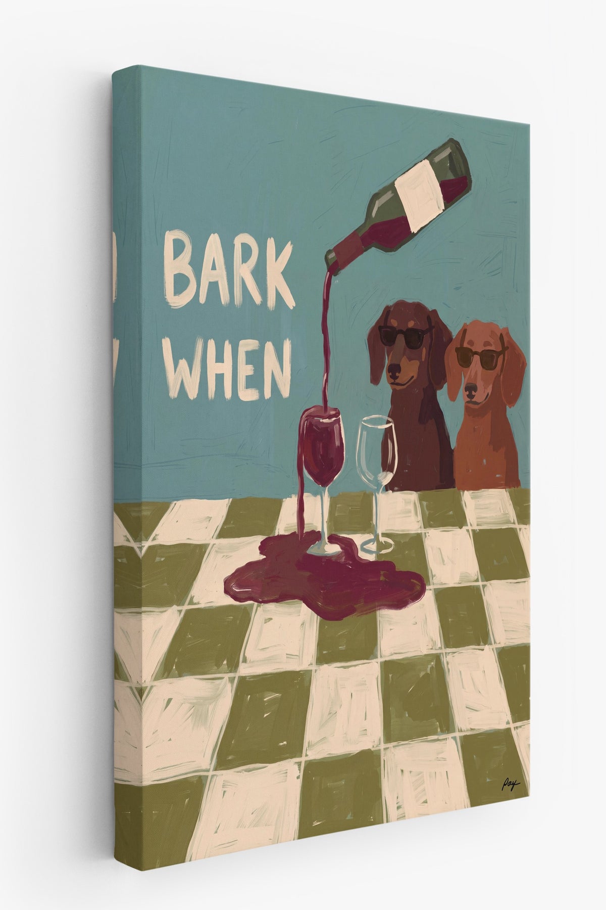 BARK WHEN Kanvas Tablo
