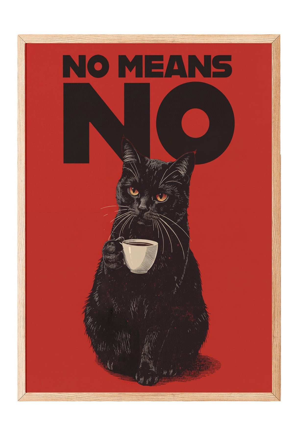 No Means No Poster – Ahşap Çerçeveli Tablo