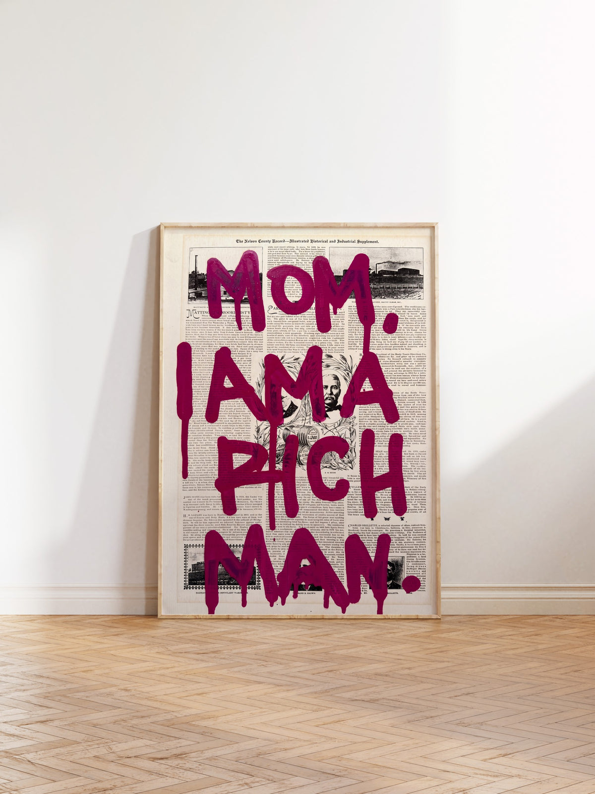 MOM I AM A RICH MAN Poster – Ahşap Çerçeveli Tablo