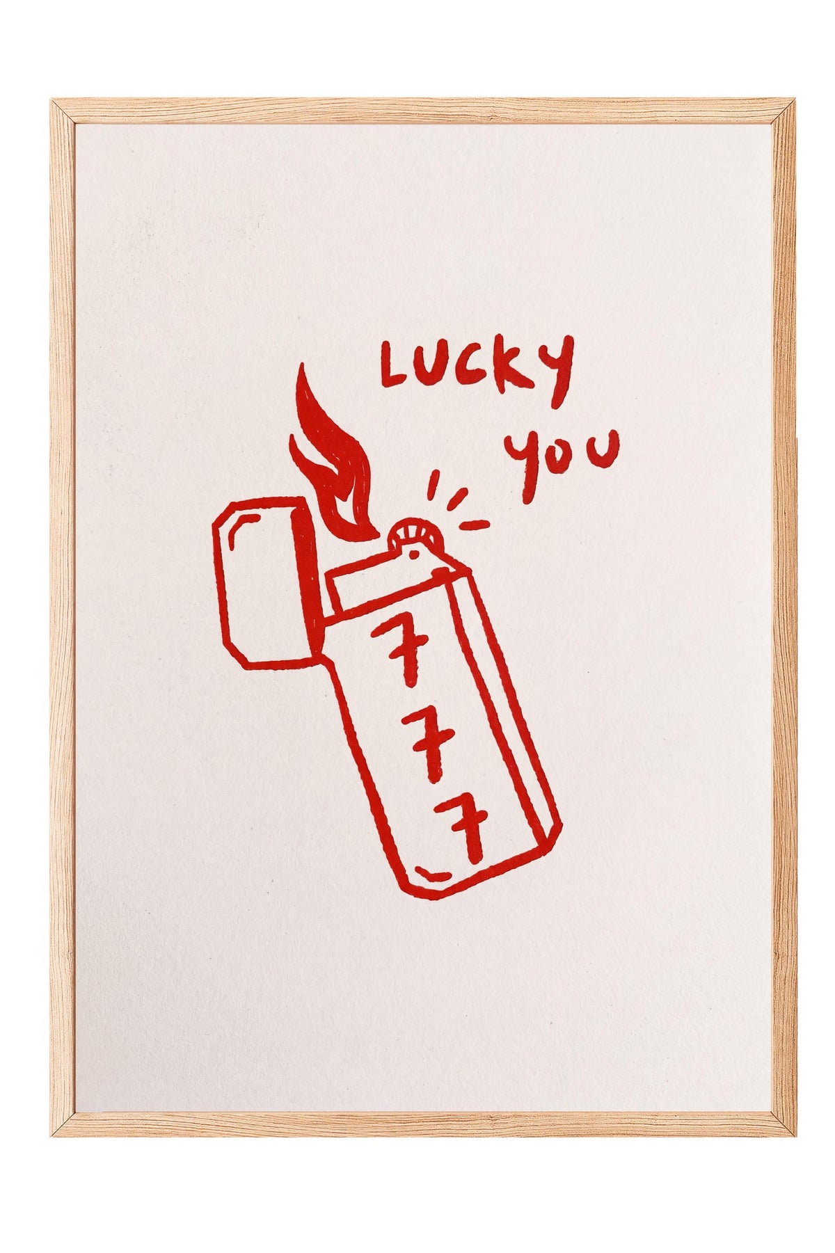 Lucky You Poster – Ahşap Çerçeveli Tablo