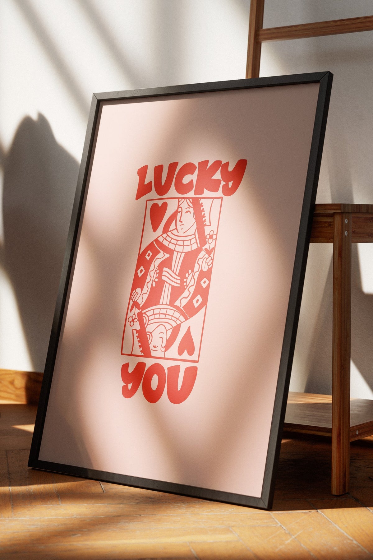 LUCKY YOU Poster – Siyah Çerçeveli Tablo