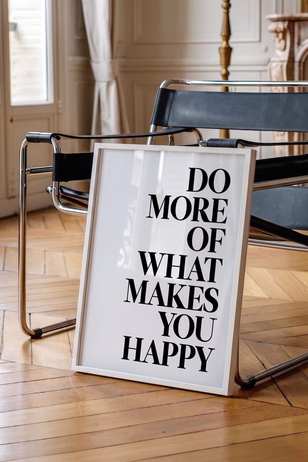 DO MORE OF WHAT MAKES YOU HAPPY Poster – Beyaz Çerçeveli Tablo