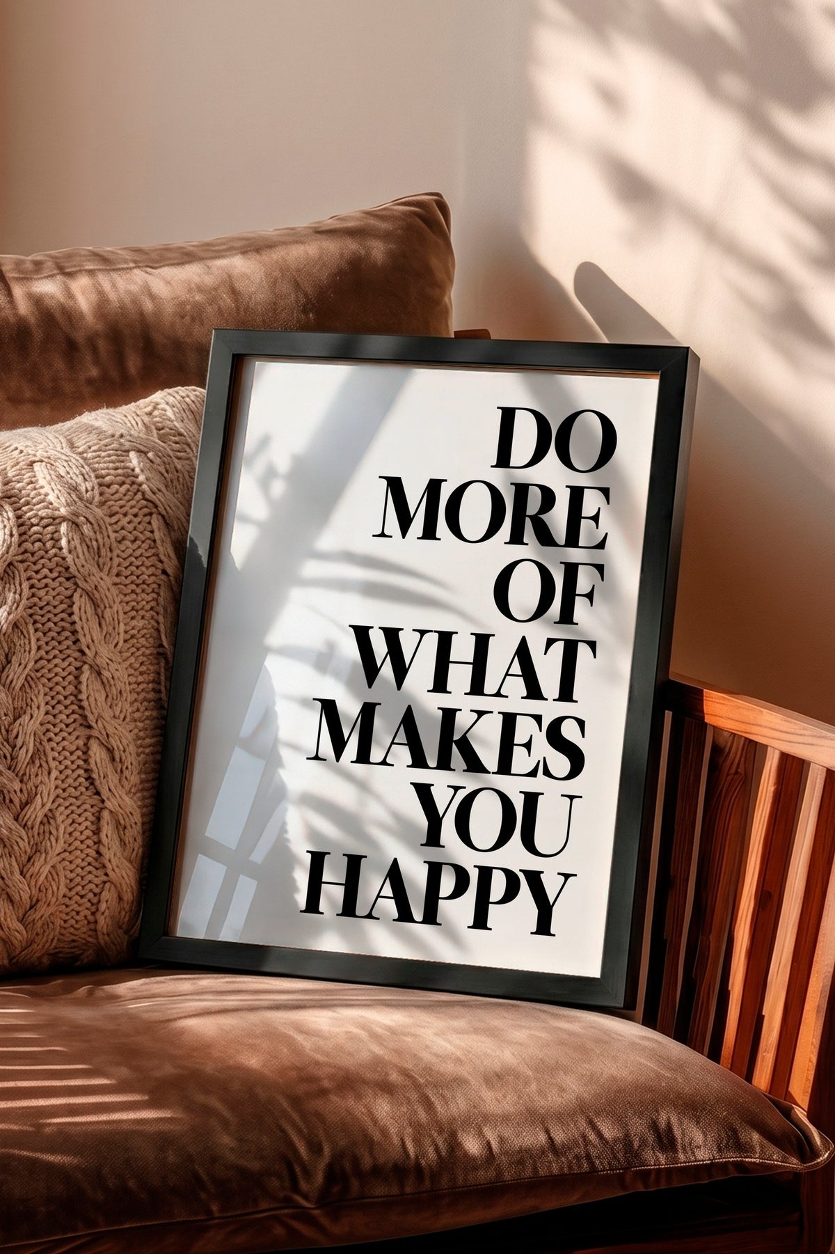 DO MORE OF WHAT MAKES YOU HAPPY Poster – Siyah Çerçeveli Tablo