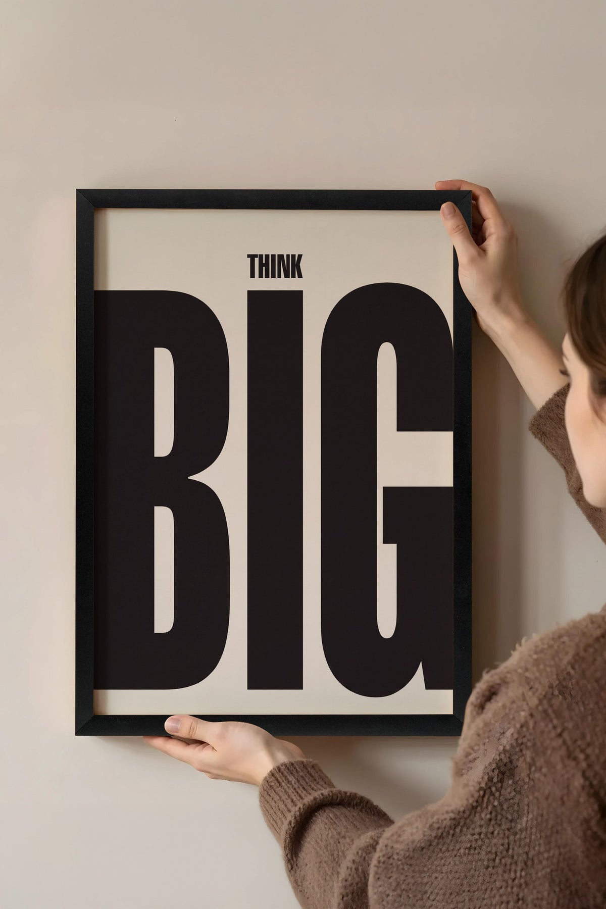 THINK BIG Poster – Siyah Çerçeveli Tablo