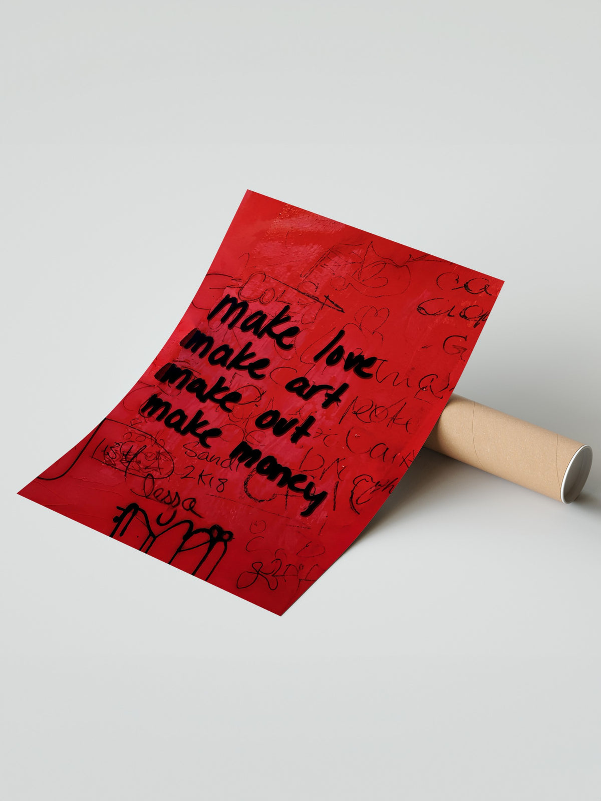 make love make art make out make money Çerçevesiz Poster