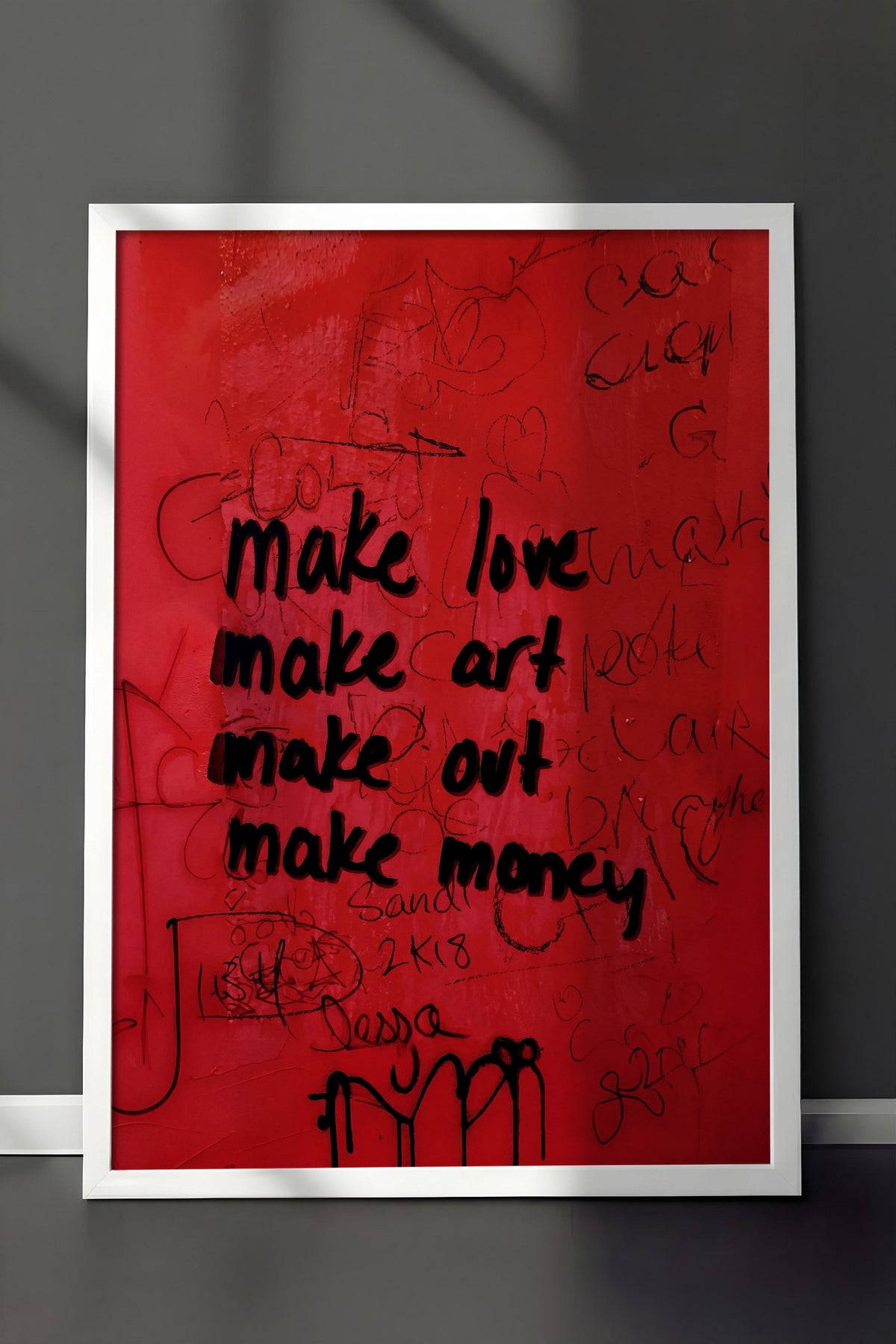 make love make art make out make money Poster – Beyaz Çerçeveli Tablo