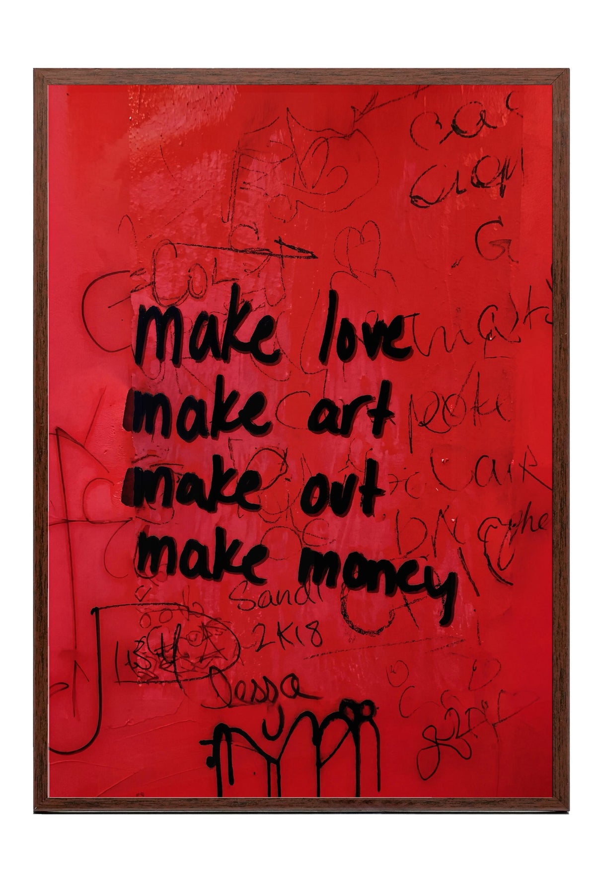 make love make art make out make money Poster – Kahverengi Çerçeveli Tablo
