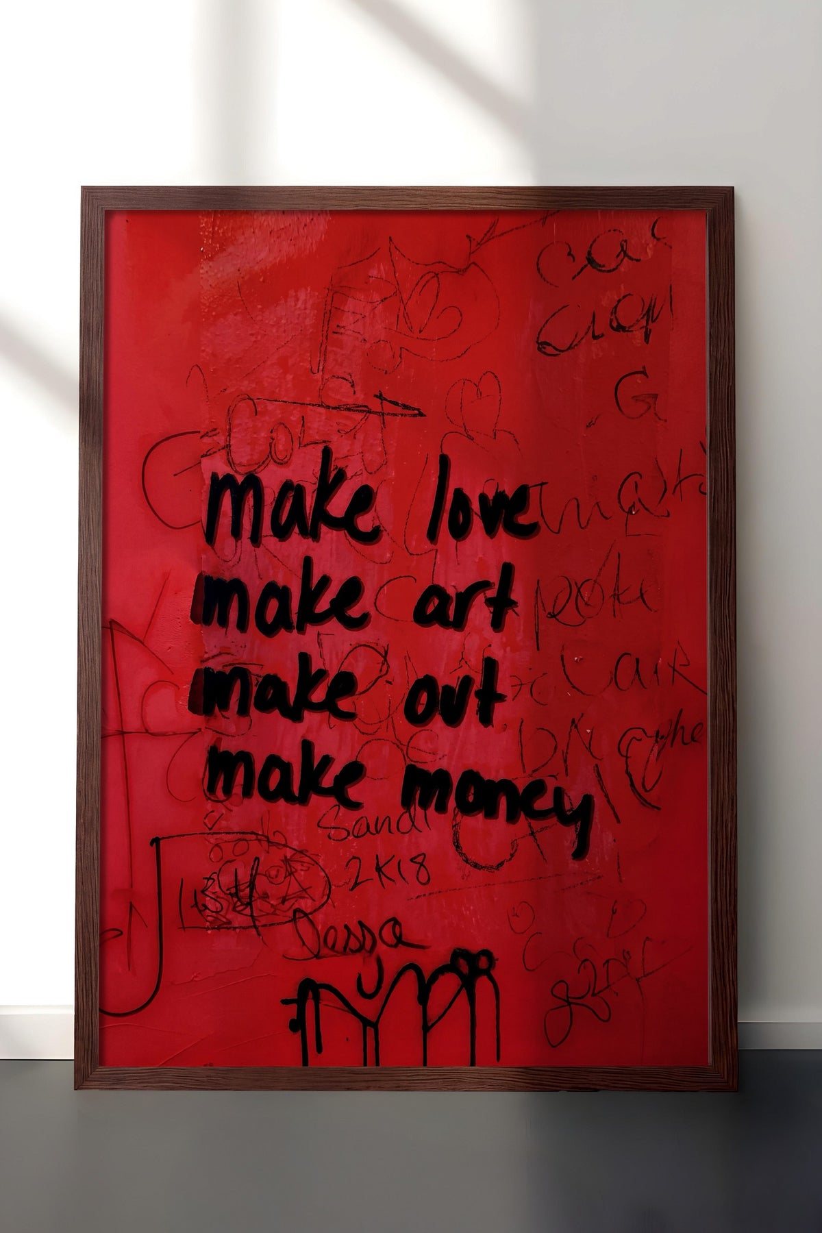 make love make art make out make money Poster – Kahverengi Çerçeveli Tablo