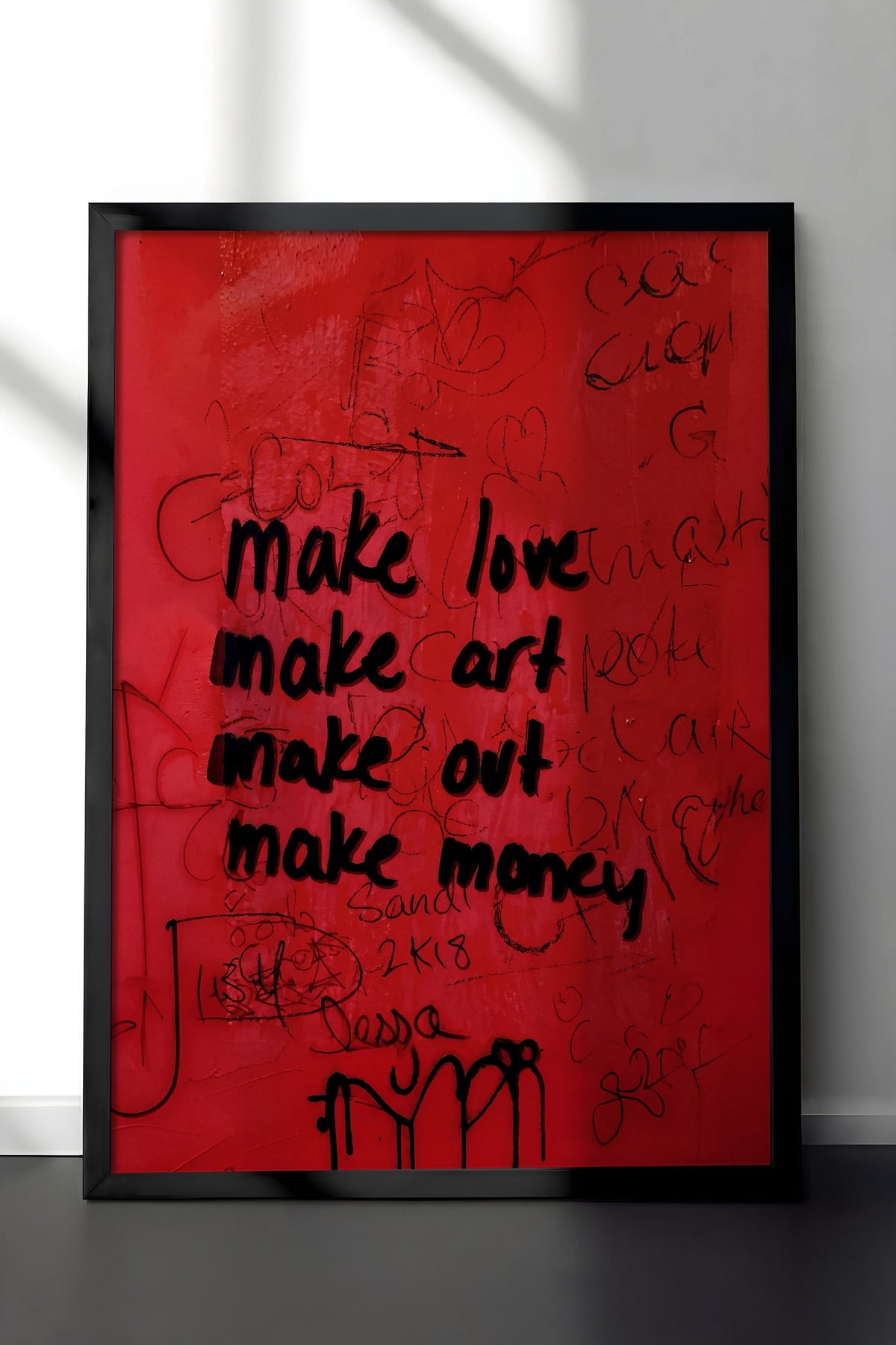 make love make art make out make money Poster – Siyah Çerçeveli Tablo