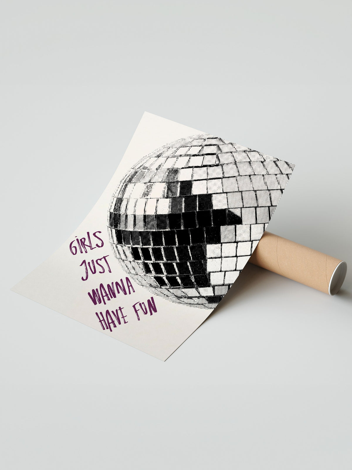 Girls Just Wanna Have Fun Çerçevesiz Poster