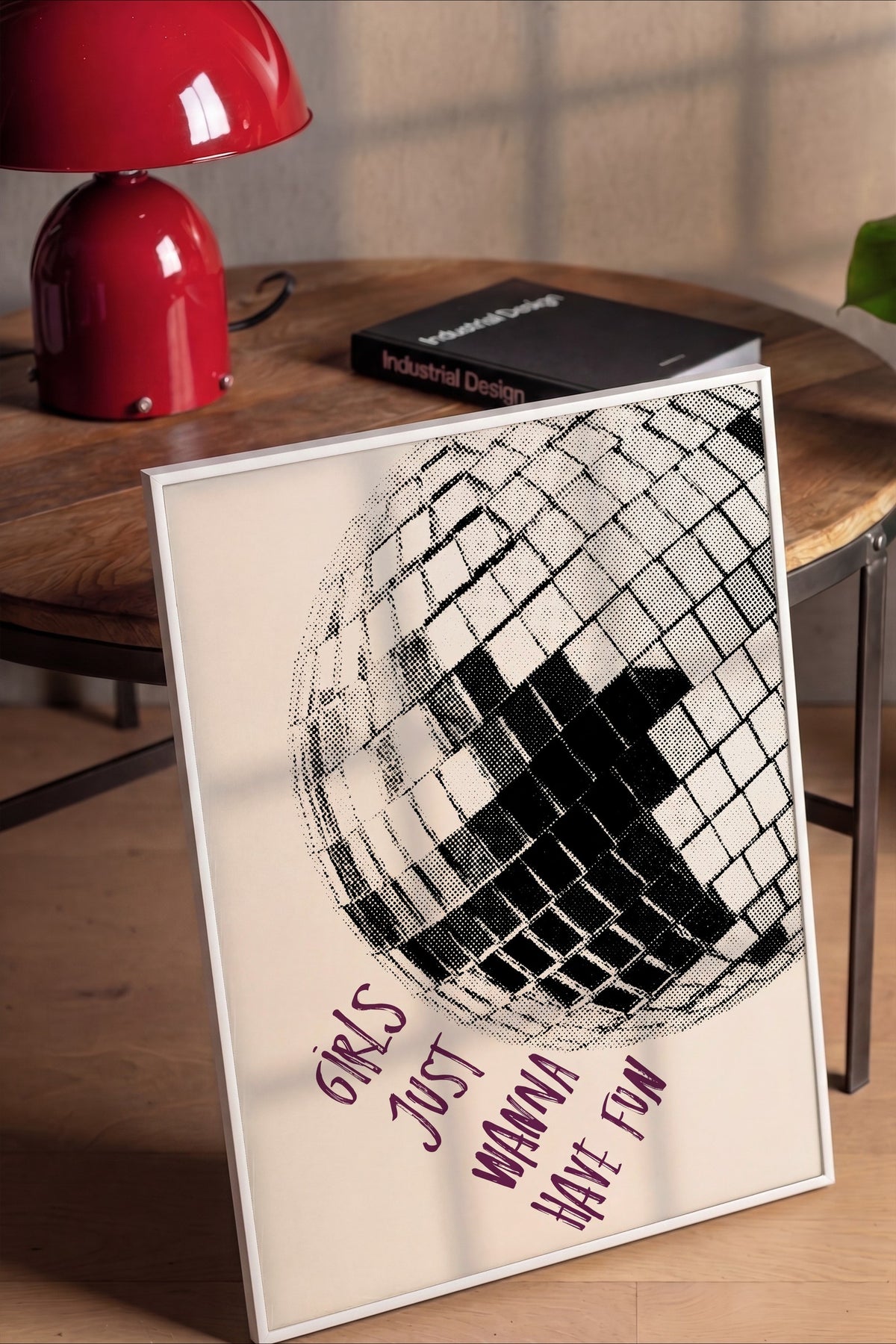 Girls Just Wanna Have Fun Poster – Beyaz Çerçeveli Tablo