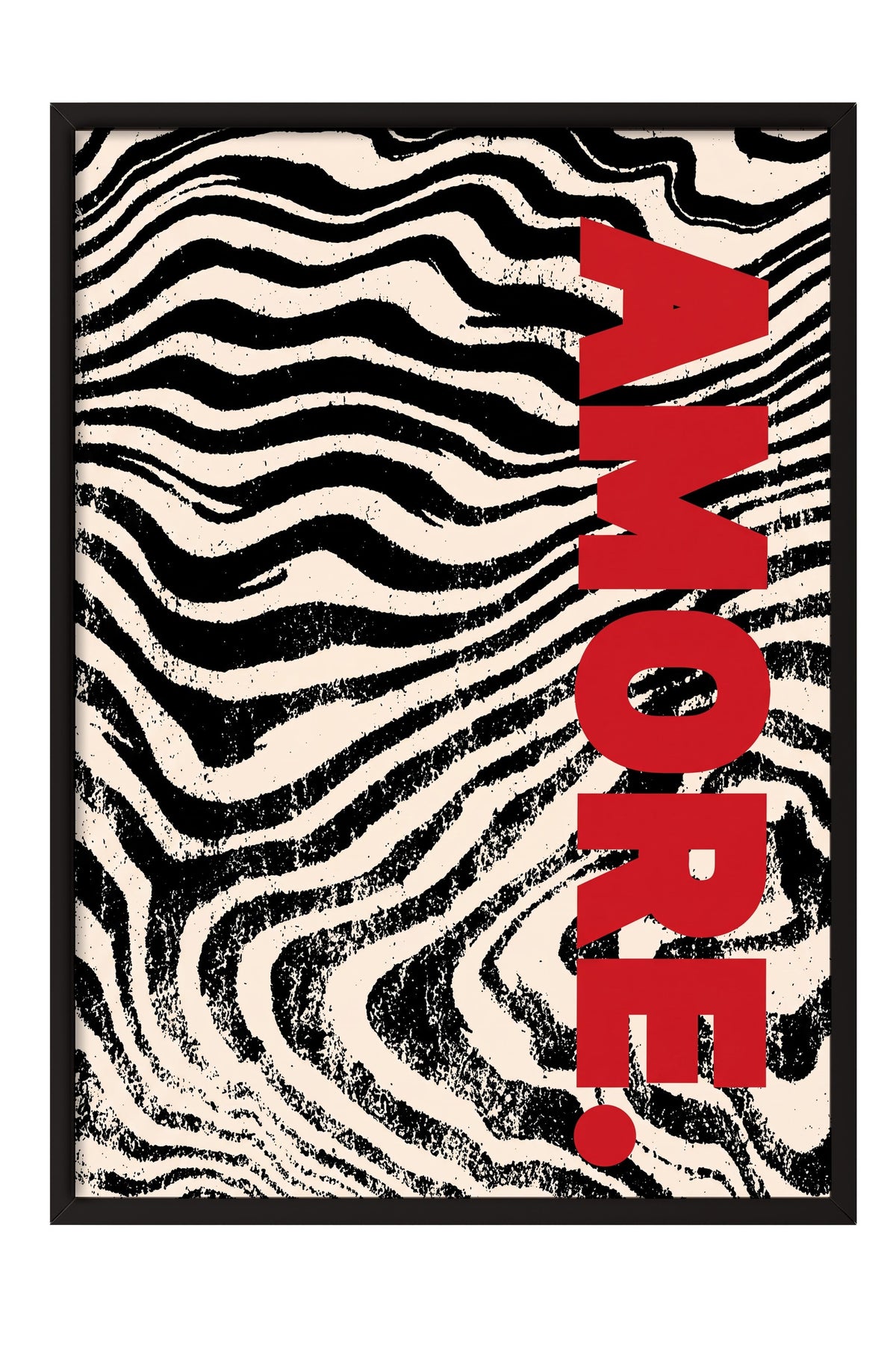 AMORE. Poster – Siyah Çerçeveli Tablo