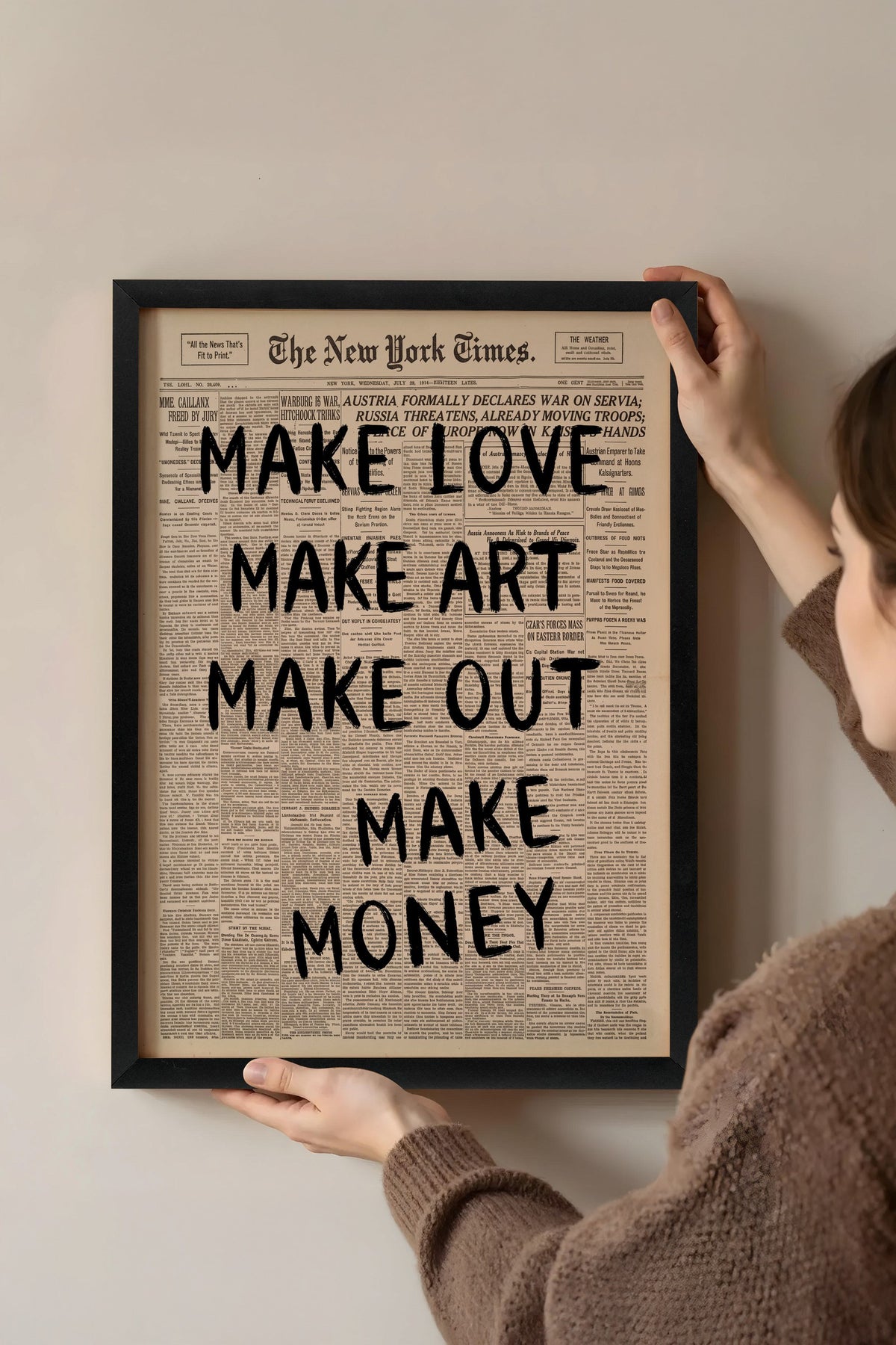 MAKE LOVE MAKE ART MAKE OUT MAKE MONEY Poster – Siyah Çerçeveli Tablo