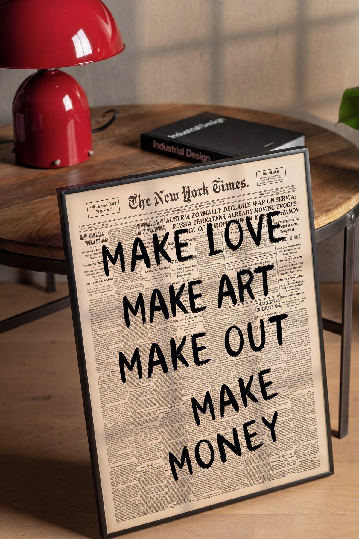 MAKE LOVE MAKE ART MAKE OUT MAKE MONEY Poster – Siyah Çerçeveli Tablo