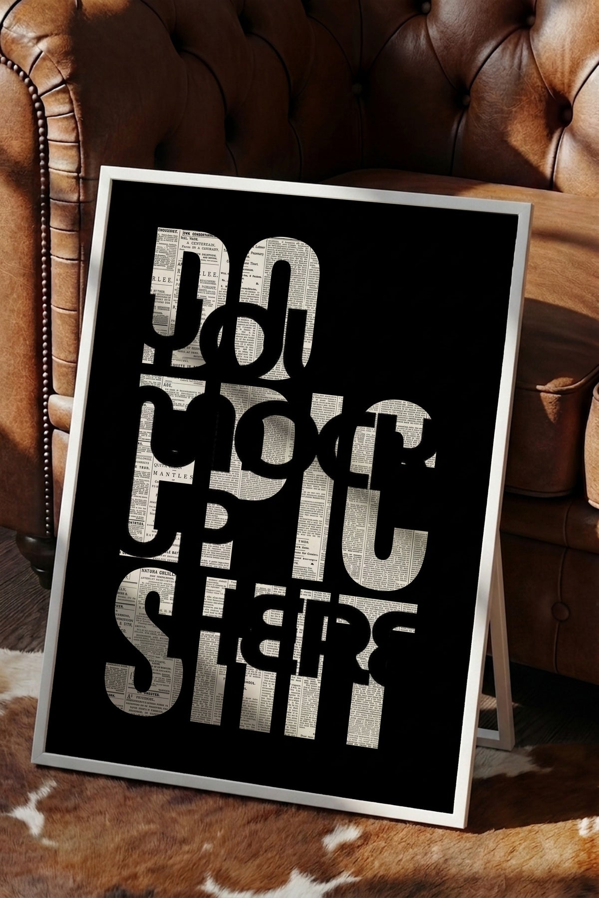 Gazete Kolajlı Motivasyon Yazısı Poster – Beyaz Çerçeveli Tablo