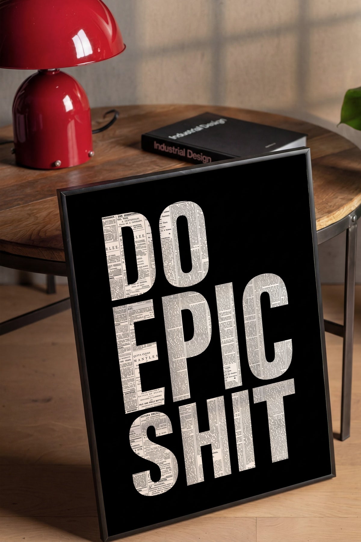 Gazete Kolajlı Motivasyon Yazısı Poster – Siyah Çerçeveli Tablo