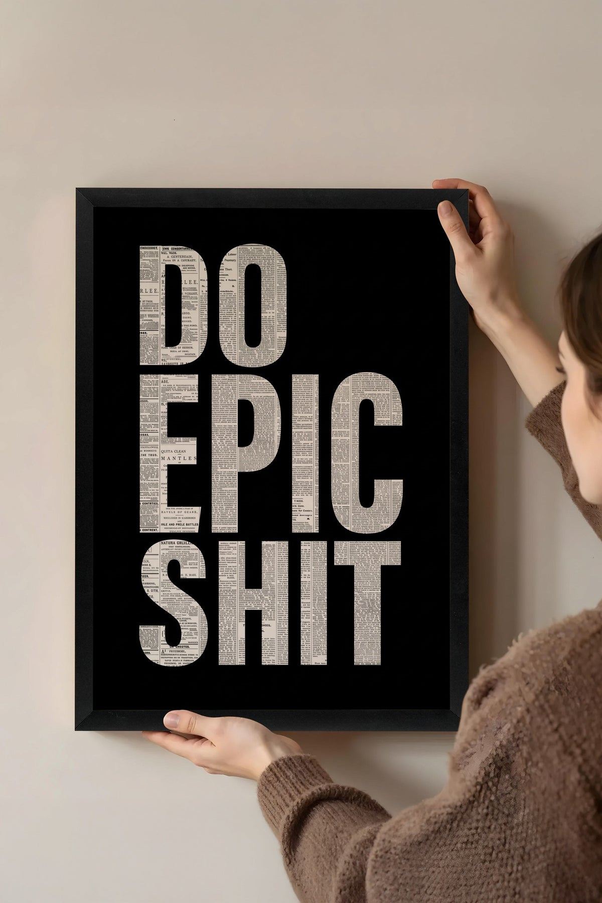 Gazete Kolajlı Motivasyon Yazısı Poster – Siyah Çerçeveli Tablo
