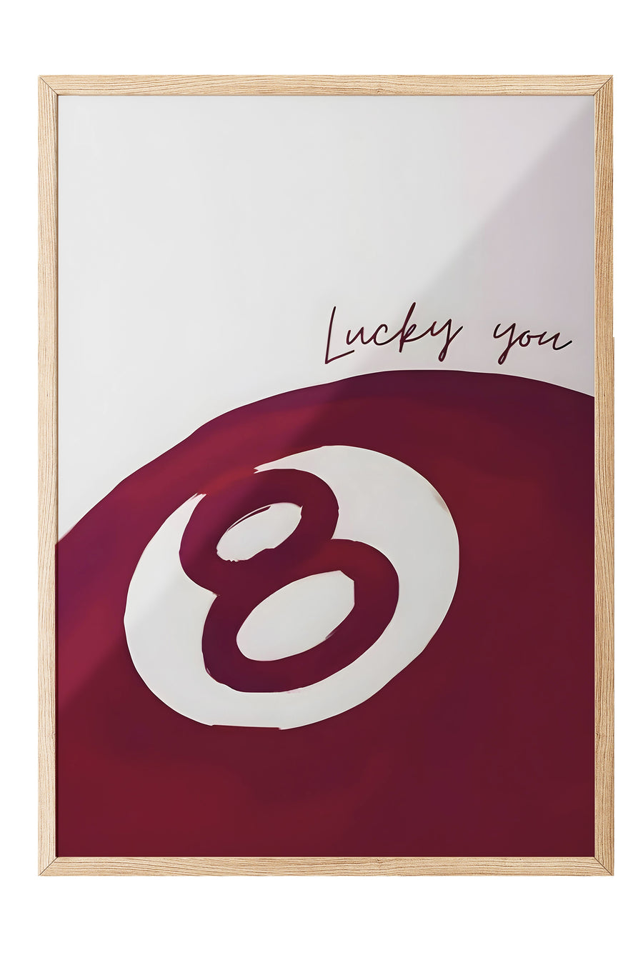Lucky you Poster – Ahşap Çerçeveli Tablo