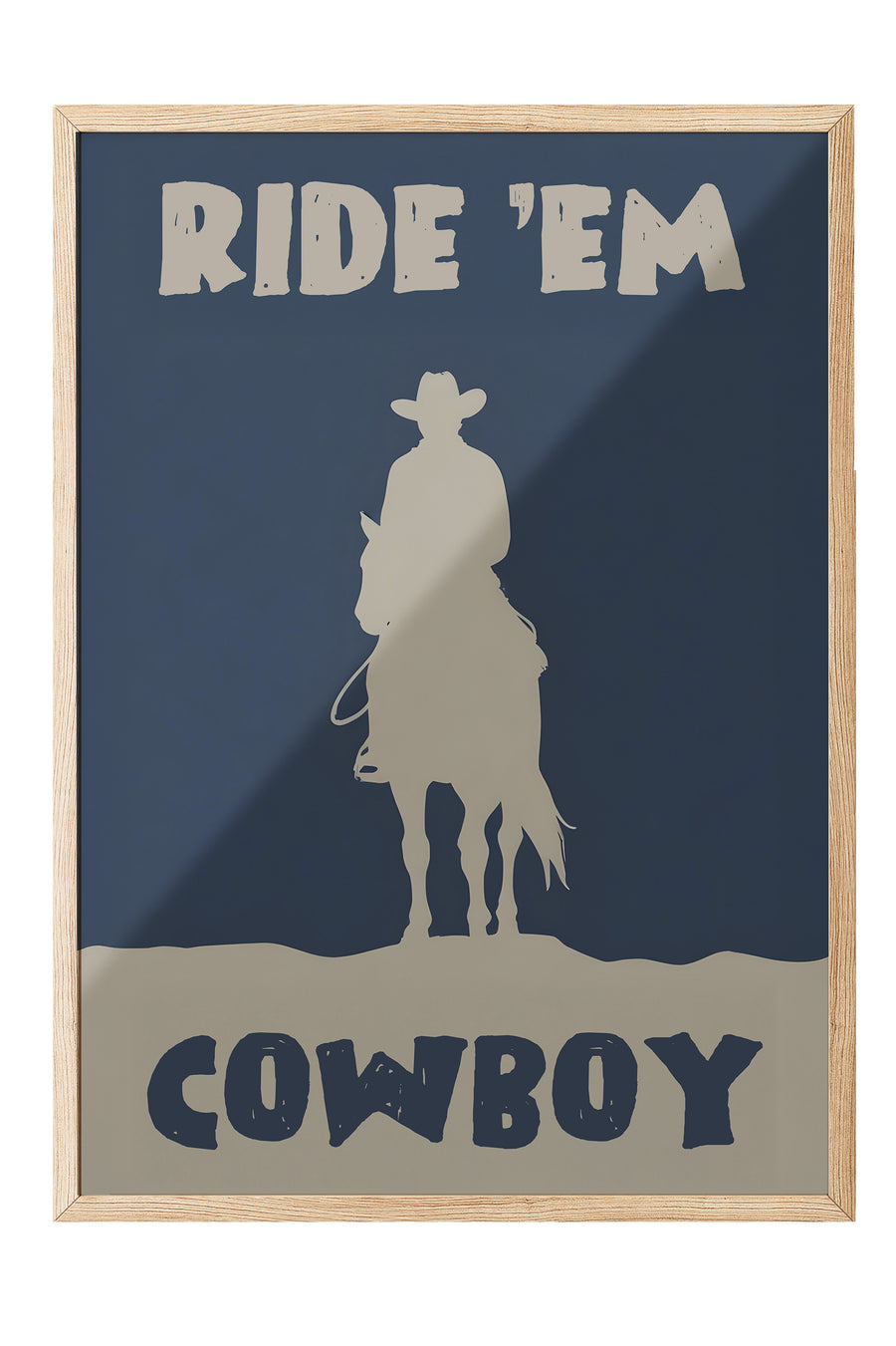 RIDE 'EM COWBOY Poster – Ahşap Çerçeveli Tablo
