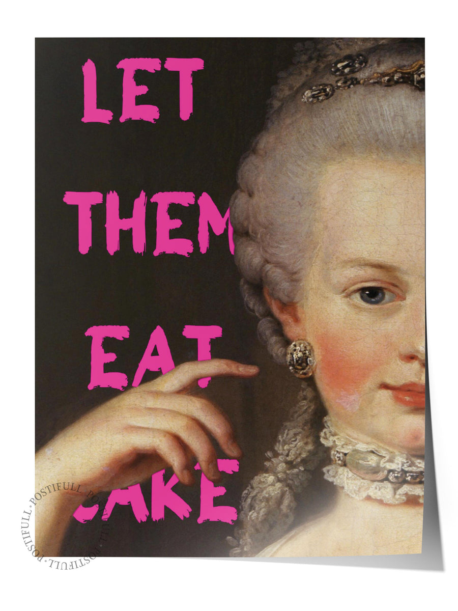 LET THEM EAT CAKE Alternatif Sanat Çerçevesiz Poster