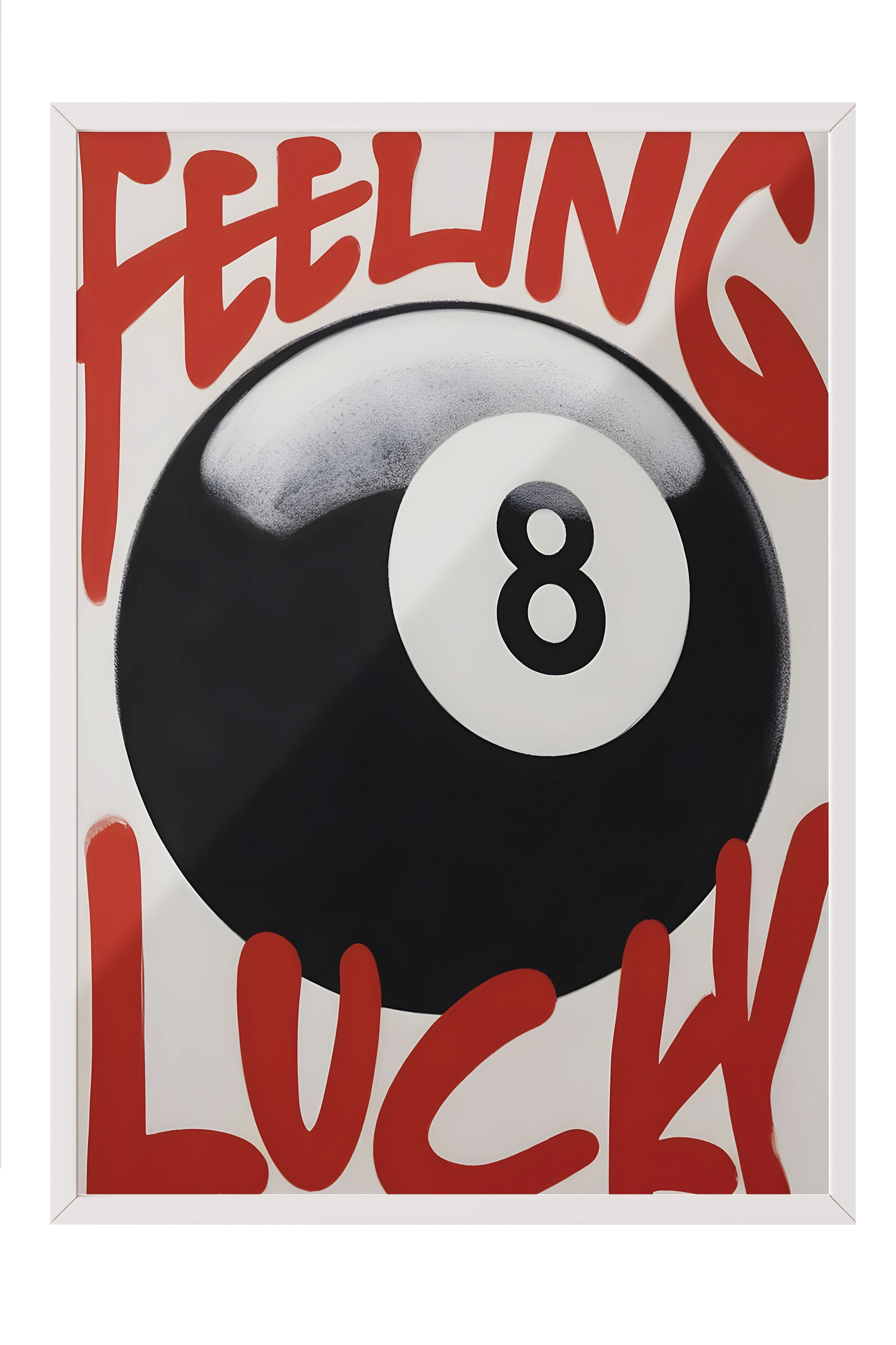 Beyaz Çerçeveli Tablo, Feeling Luck, Comfort Serisi Poster ve Duvar Tablosu, NO:108925