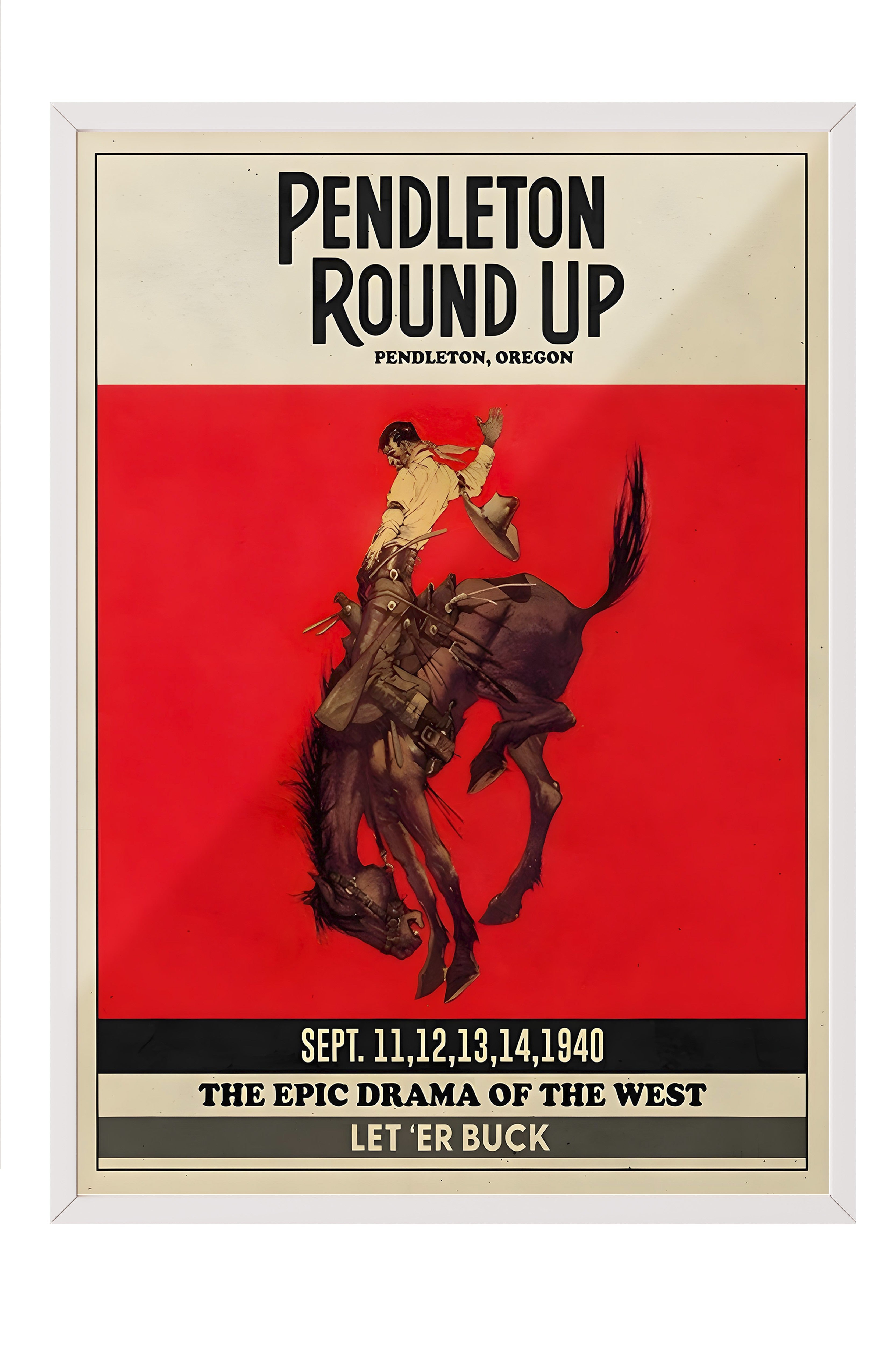 Beyaz Çerçeveli Tablo, Pendleton Round Up Rodeo, Comfort Serisi Poster ve  Duvar Tablosu, NO:108960
