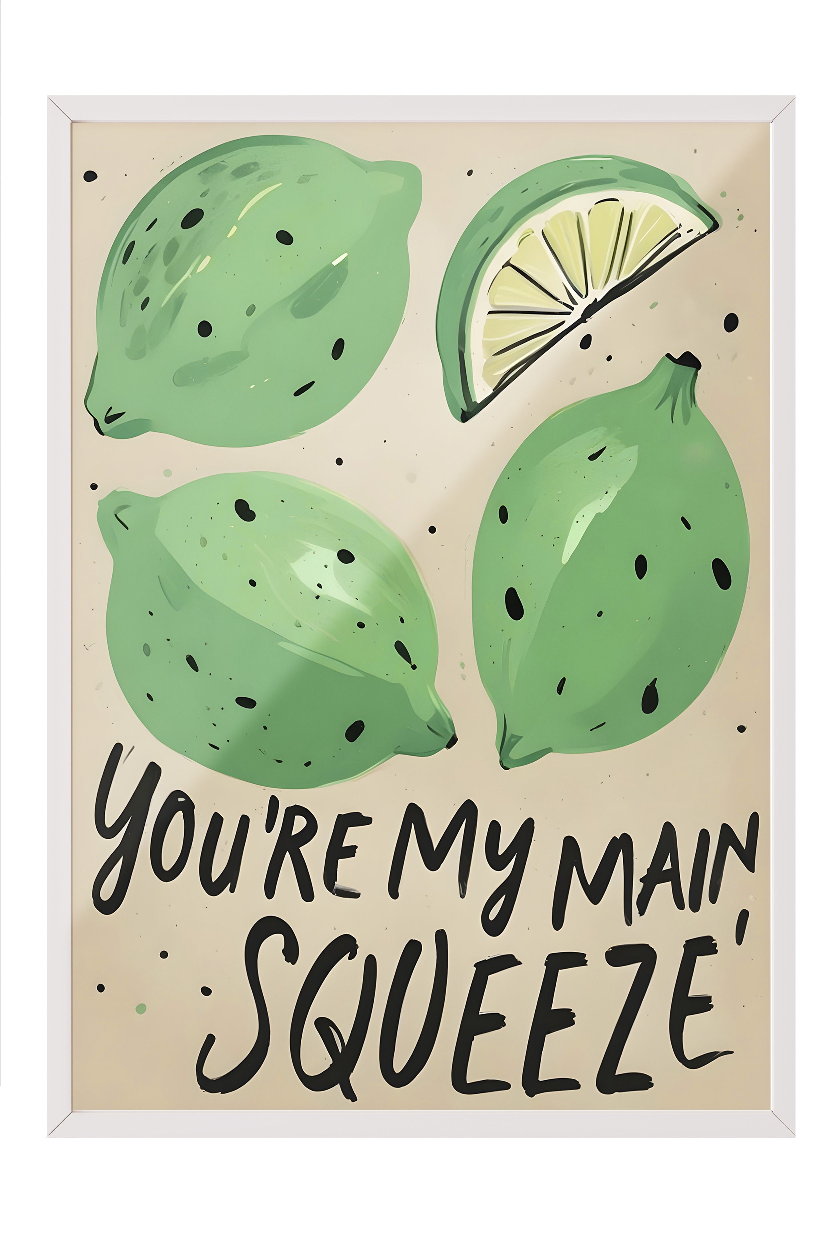 Beyaz Çerçeveli Tablo, You're My Main Squeeze, Comfort Serisi Mutfak Duvar Tablosu, NO:109134