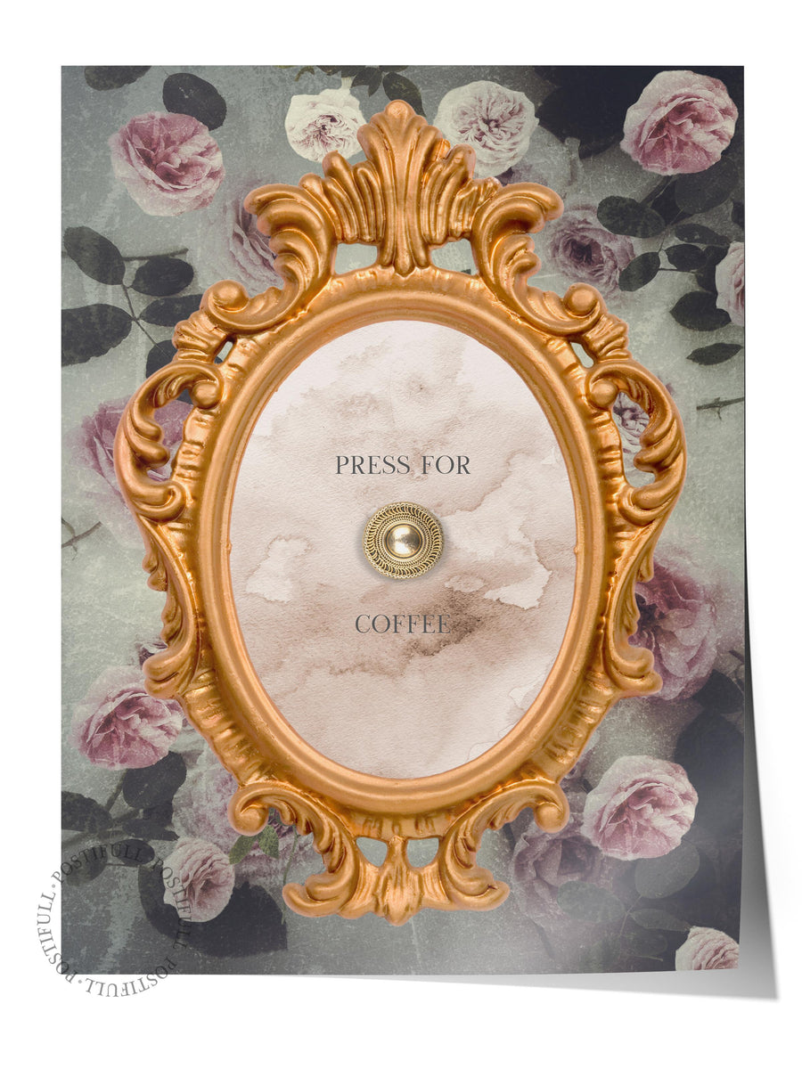 PRESS FOR COFFEE Alternatif Sanat Çerçevesiz Poster