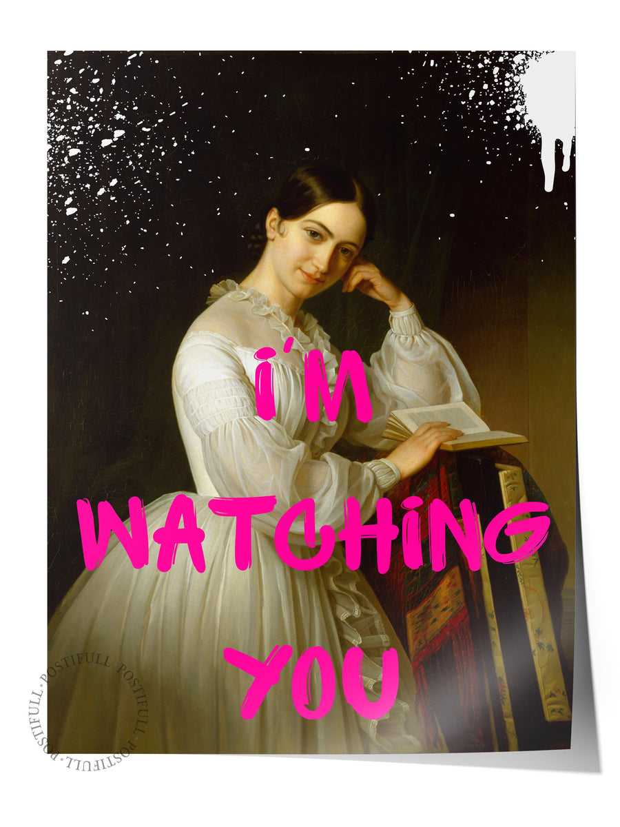 I'M WATCHING YOU Alternatif Sanat Çerçevesiz Poster