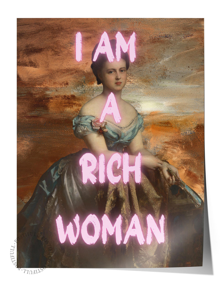 Farklı Tonlarda I AM A RICH WOMAN Çerçevesiz Poster