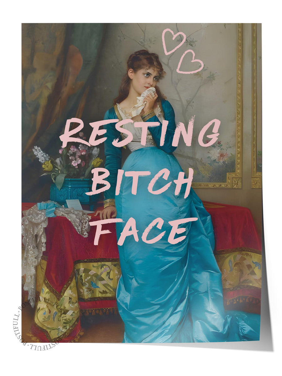 RESTING BITCH FACE Alternatif Sanat Çerçevesiz Poster