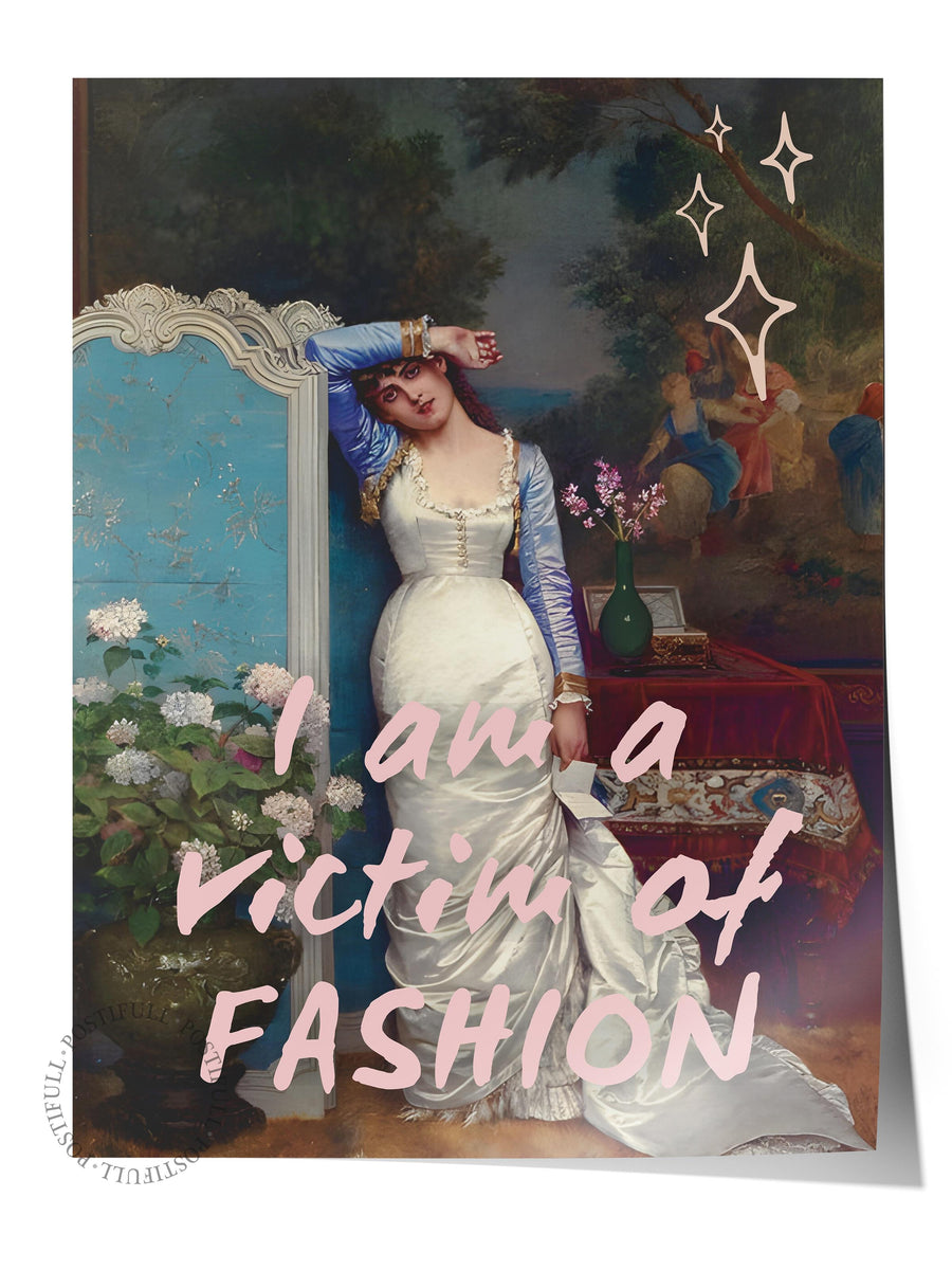 I am a victim of FASHION Alternatif Sanat Çerçevesiz Poster