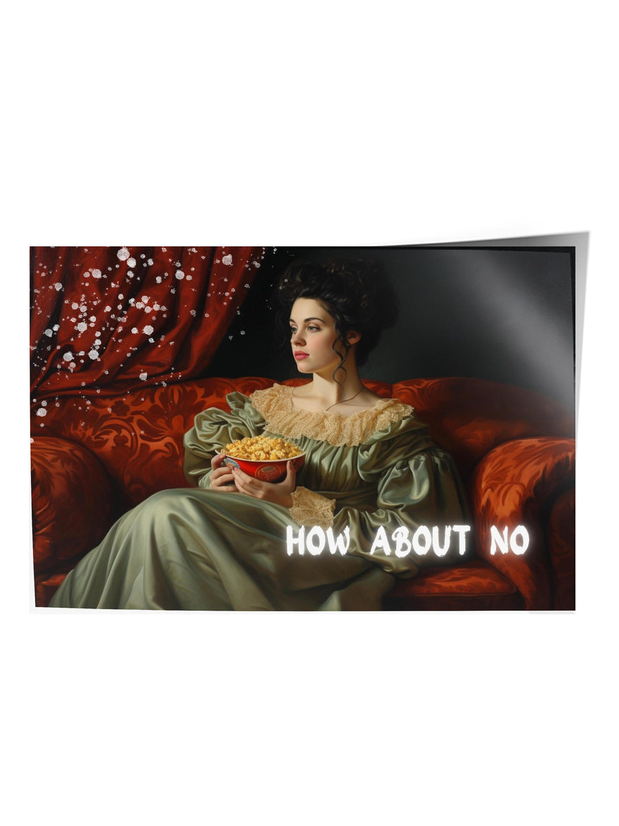 HOW ABOUT NO Alternatif Sanat Çerçevesiz Poster