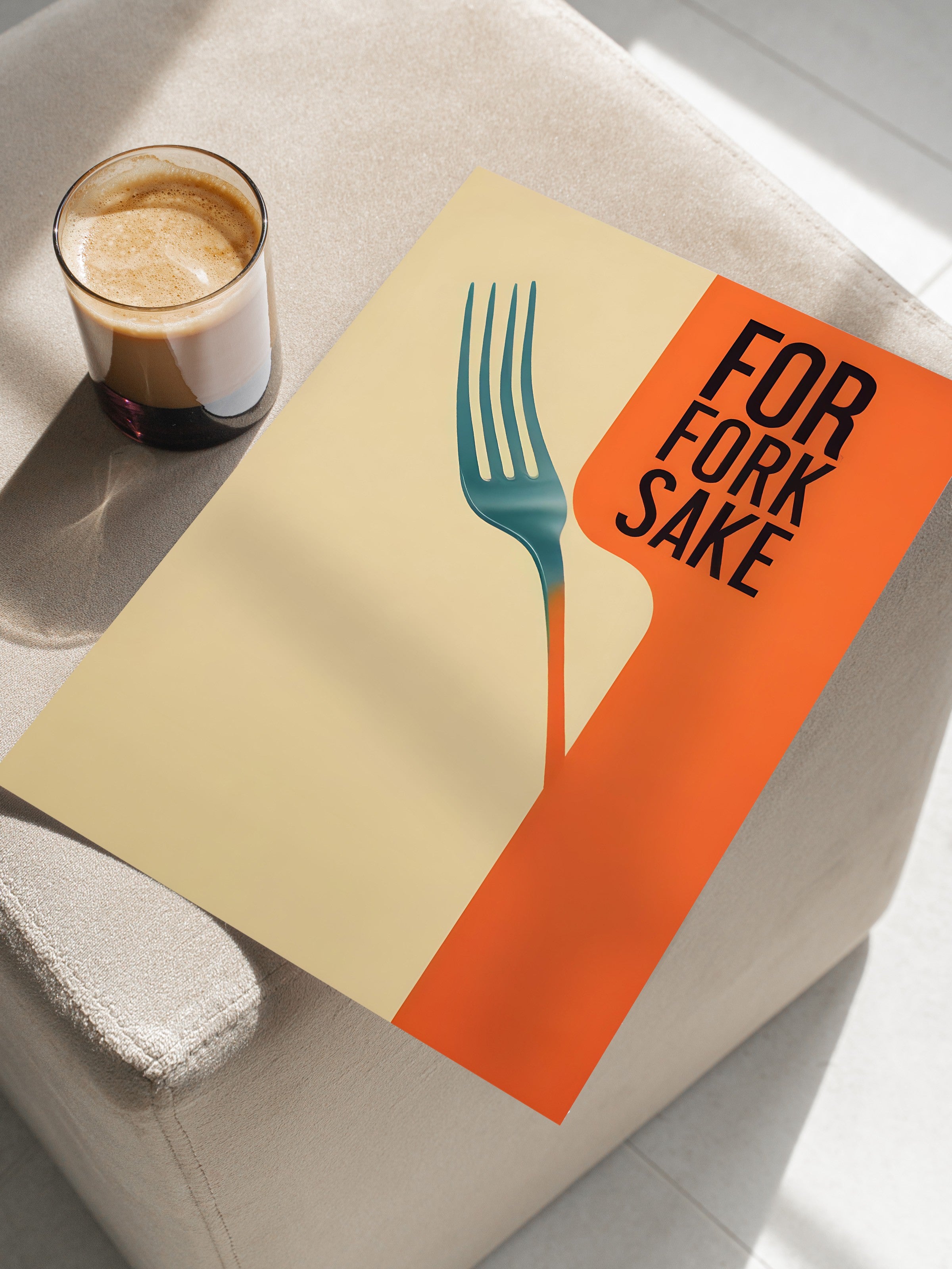 Çerçevesiz Poster, For Fork Sake, Comfort Serisi Mutfak Duvar Posteri, NO:109156