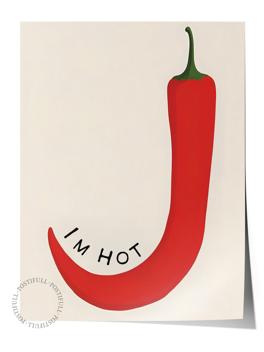 Çerçevesiz Poster, I'm Hot, Comfort Serisi Mutfak Duvar Posteri, NO:109058
