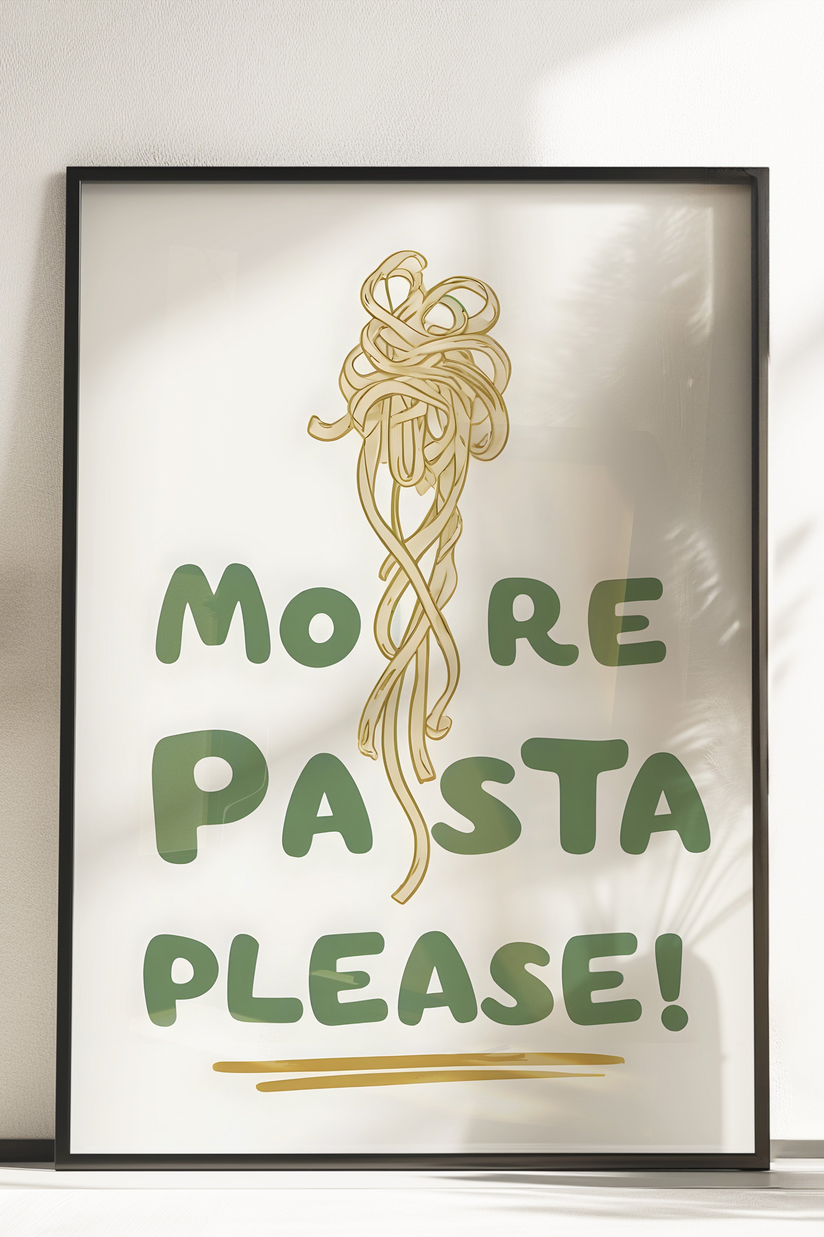 Çerçevesiz Poster, More Pasta Please, Comfort Serisi Mutfak Duvar Posteri, NO:109151