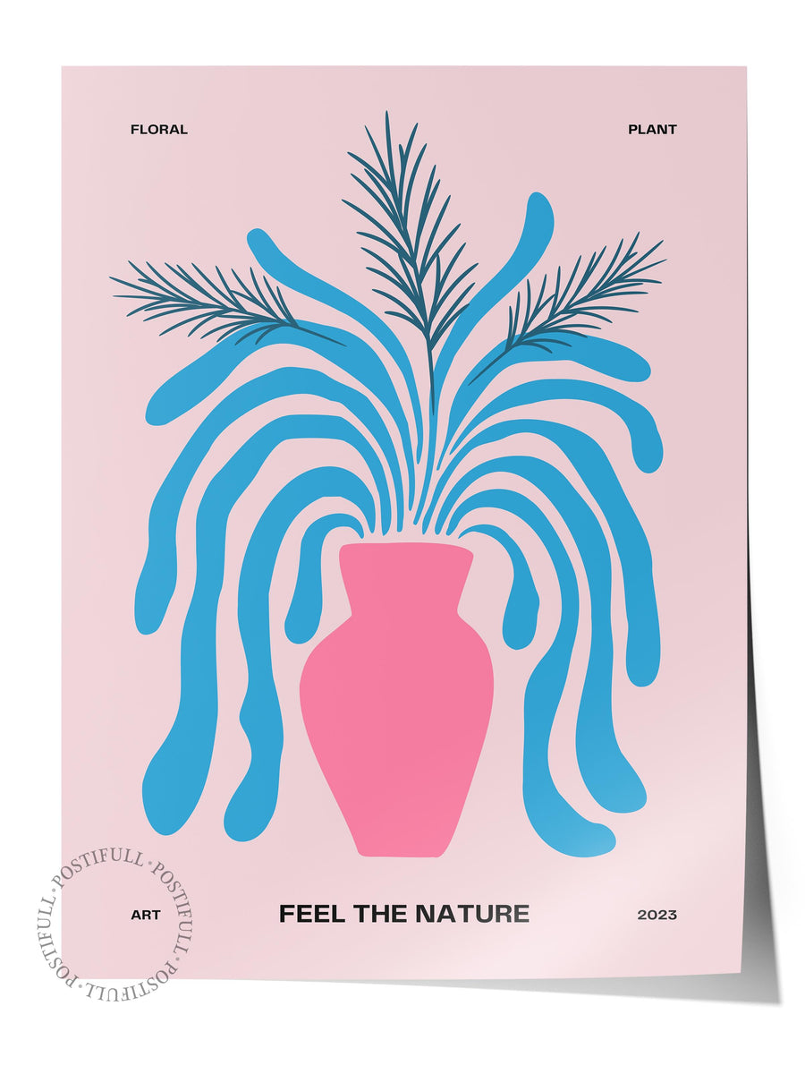 FEEL THE NATURE Maximalist Çerçevesiz Poster