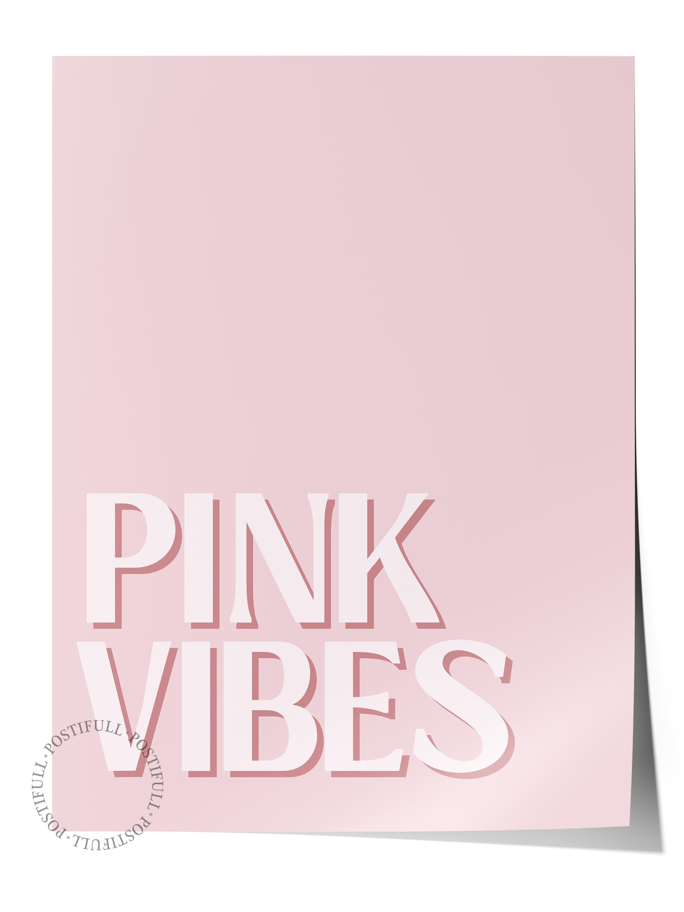 Çerçevesiz Poster Tablo, Duvar Posteri, Kağıt Poster, Pembe Vibes Yazısı , Maximalist No:49