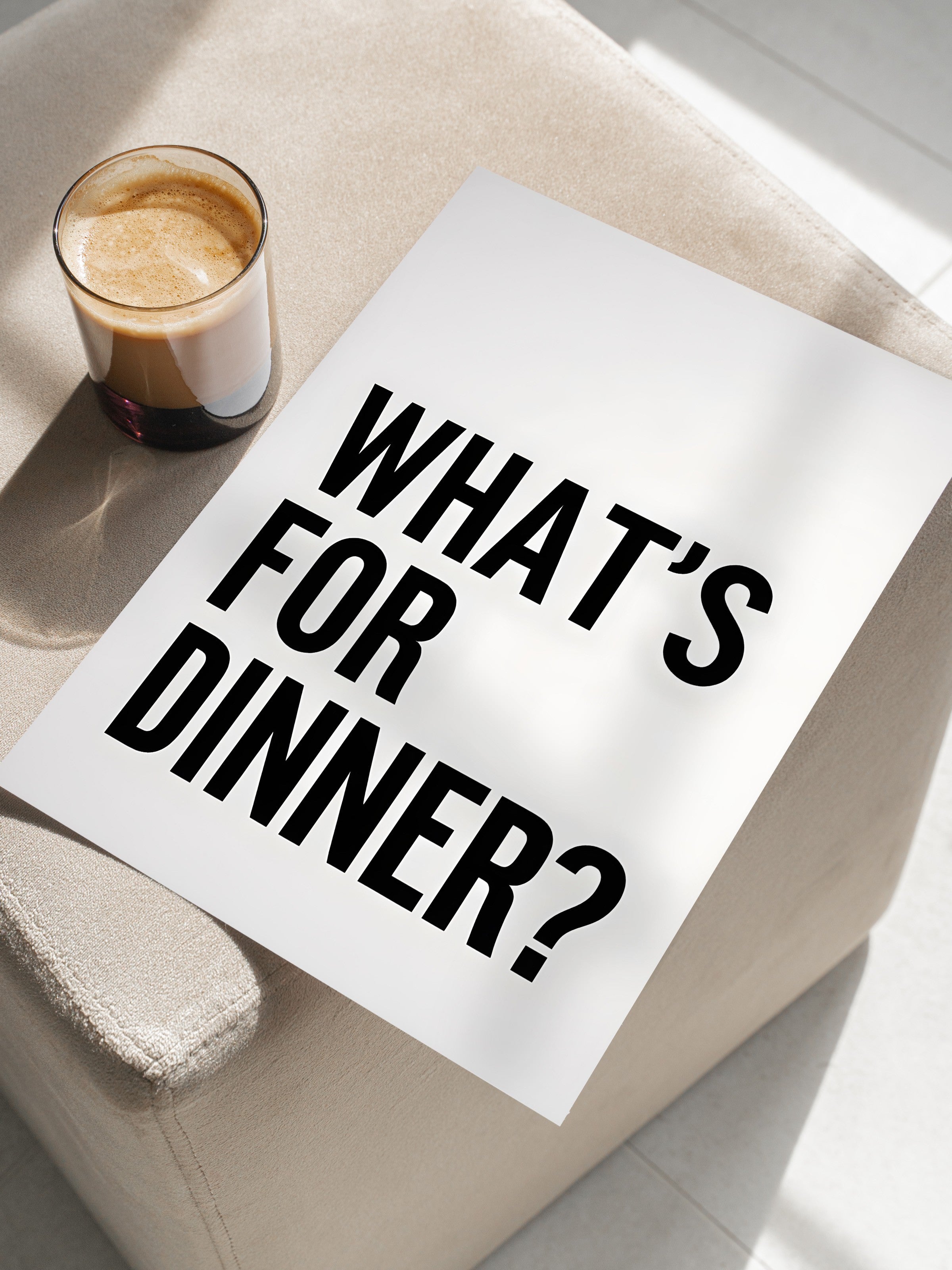 Çerçevesiz Poster, What's For Dinner?, Comfort Serisi Mutfak Duvar Posteri, NO:109112