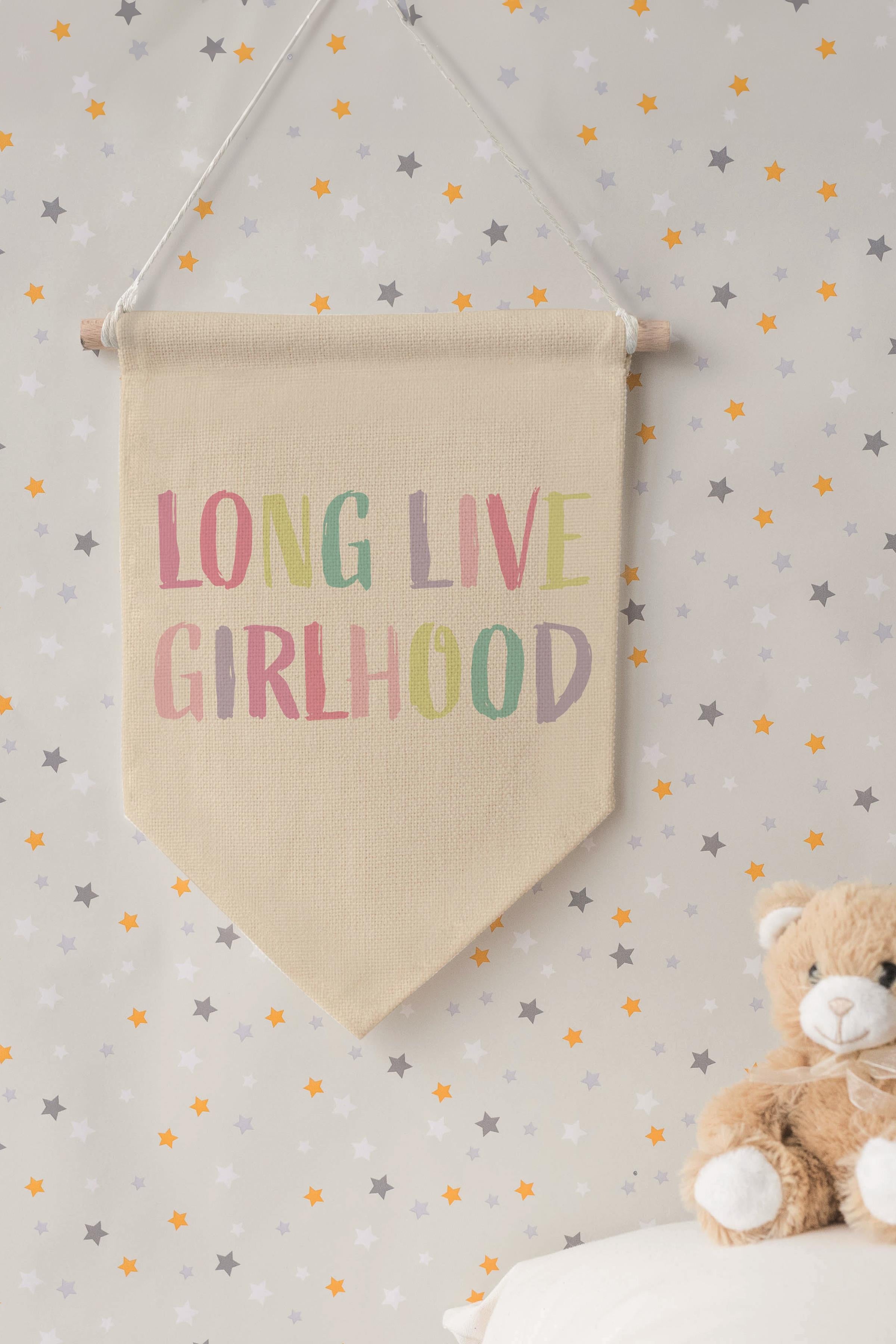 Çocuk Odası Dekor, Duvar Süsü, Ahşap Bebek Odası Dekor, Canvas Flama, Long Live Girlhood - Renkli
