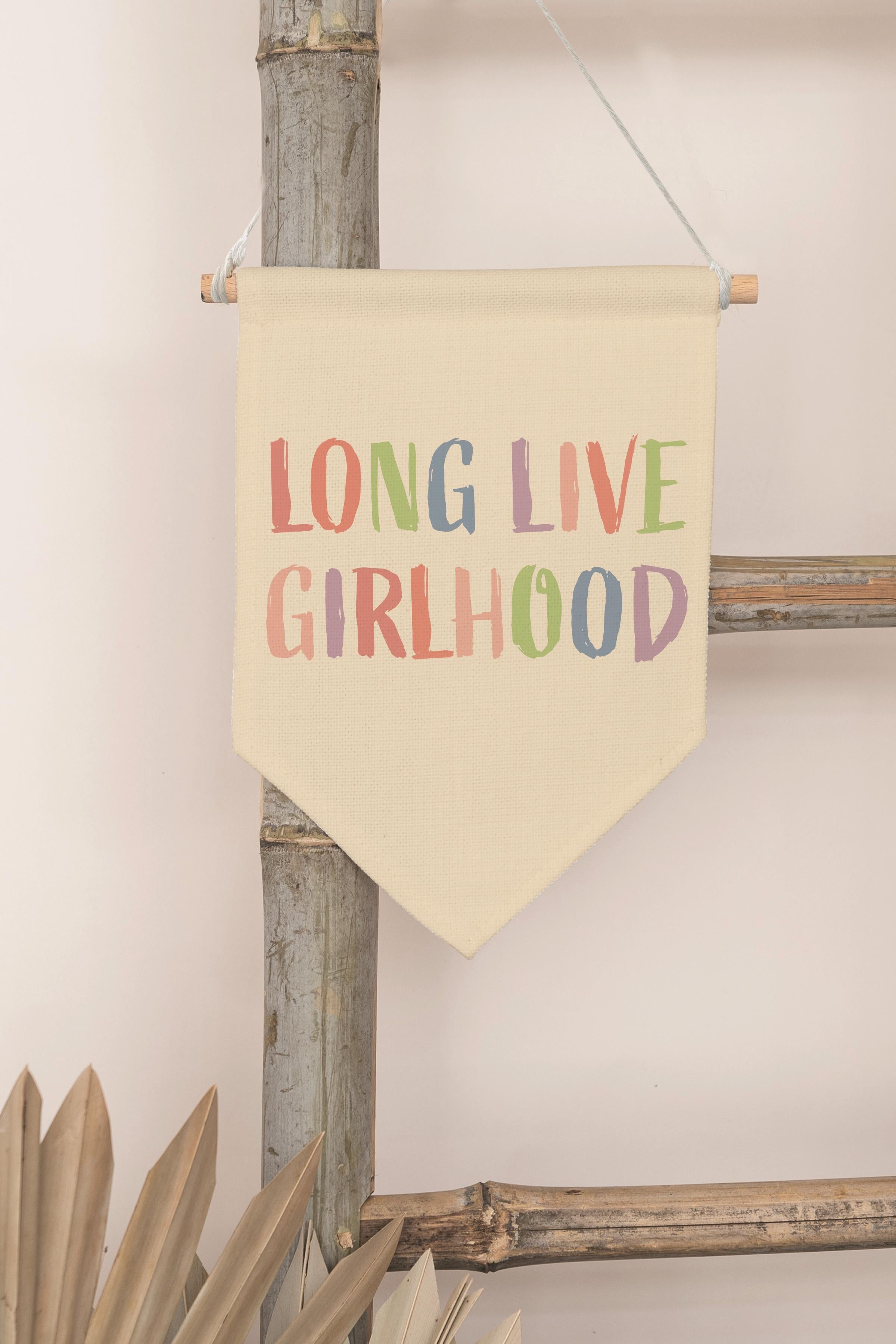 Çocuk Odası Dekor, Duvar Süsü, Ahşap Bebek Odası Dekor, Canvas Flama, Long Live Girlhood - Renkli