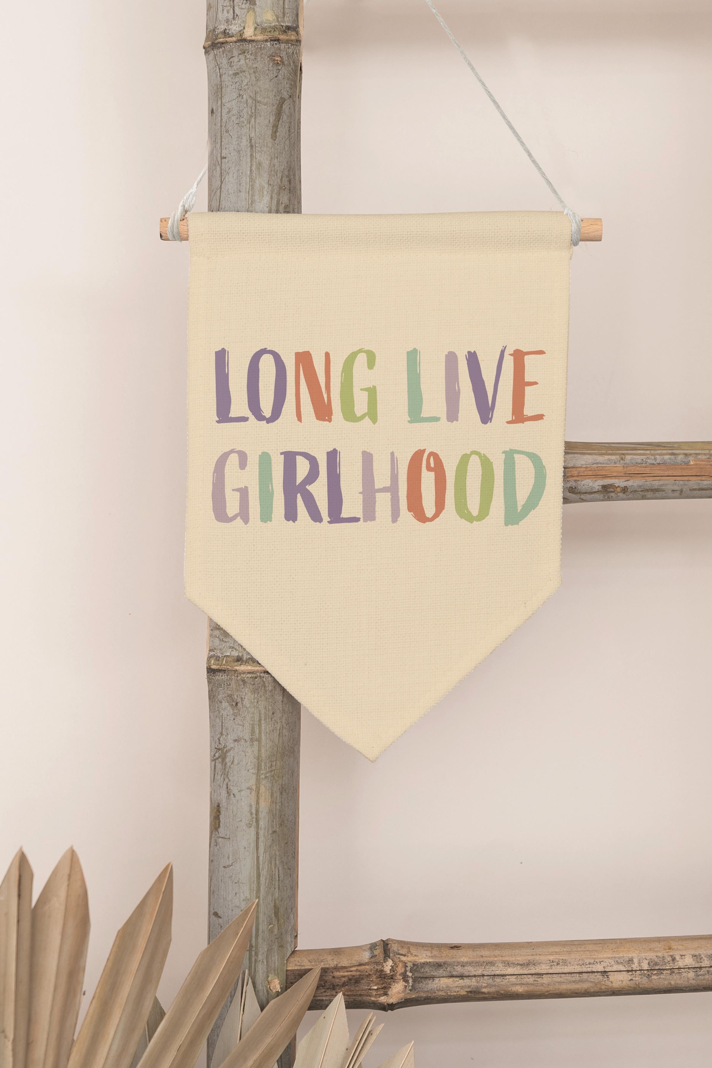 Çocuk Odası Dekor, Duvar Süsü, Ahşap Bebek Odası Dekor, Canvas Flama, Long Live Girlhood - Renkli