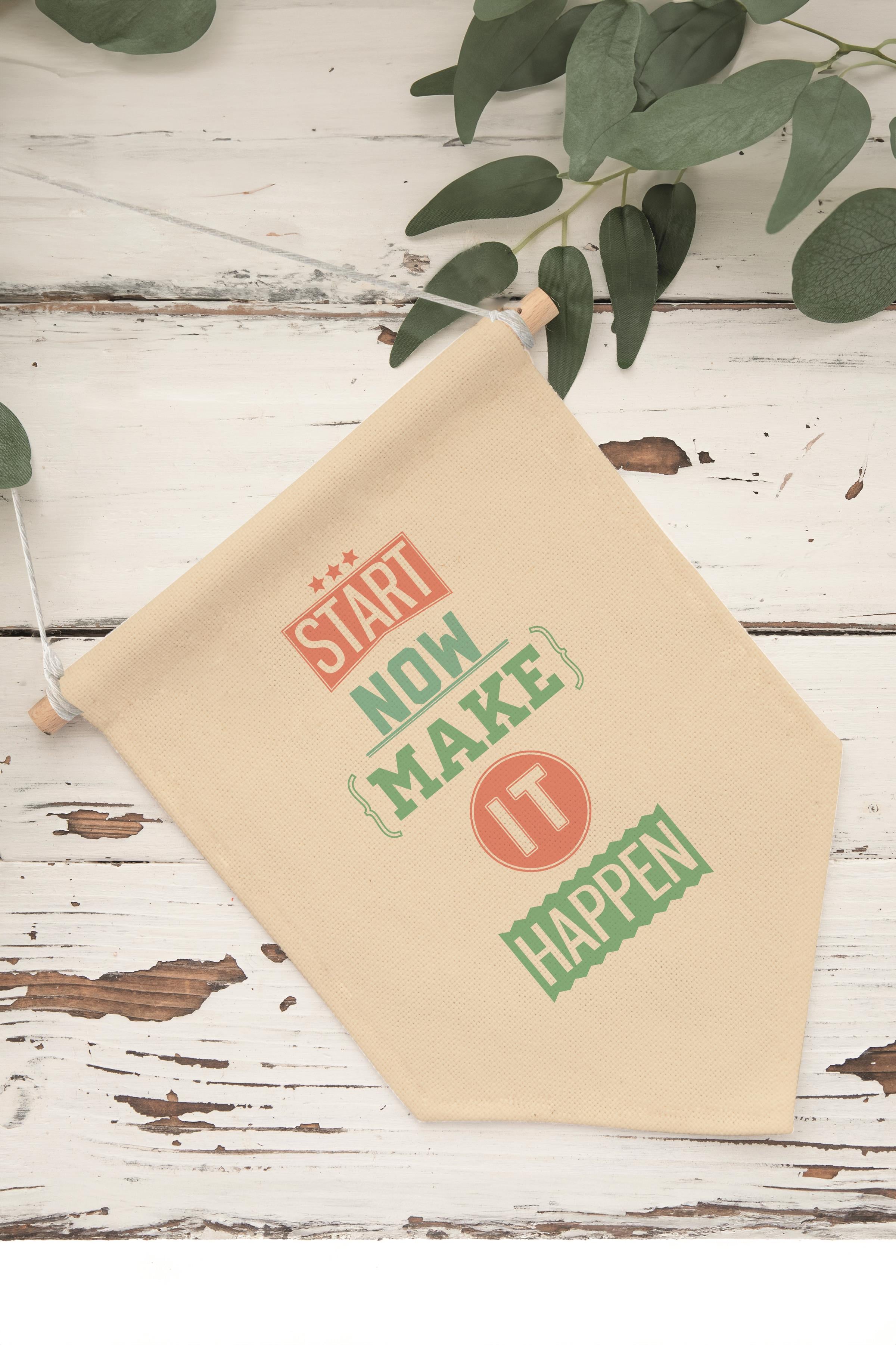 Çocuk Odası Dekor, Duvar Süsü, Ahşap Bebek Odası Dekor, Canvas Flama, Start Now Make It Happen