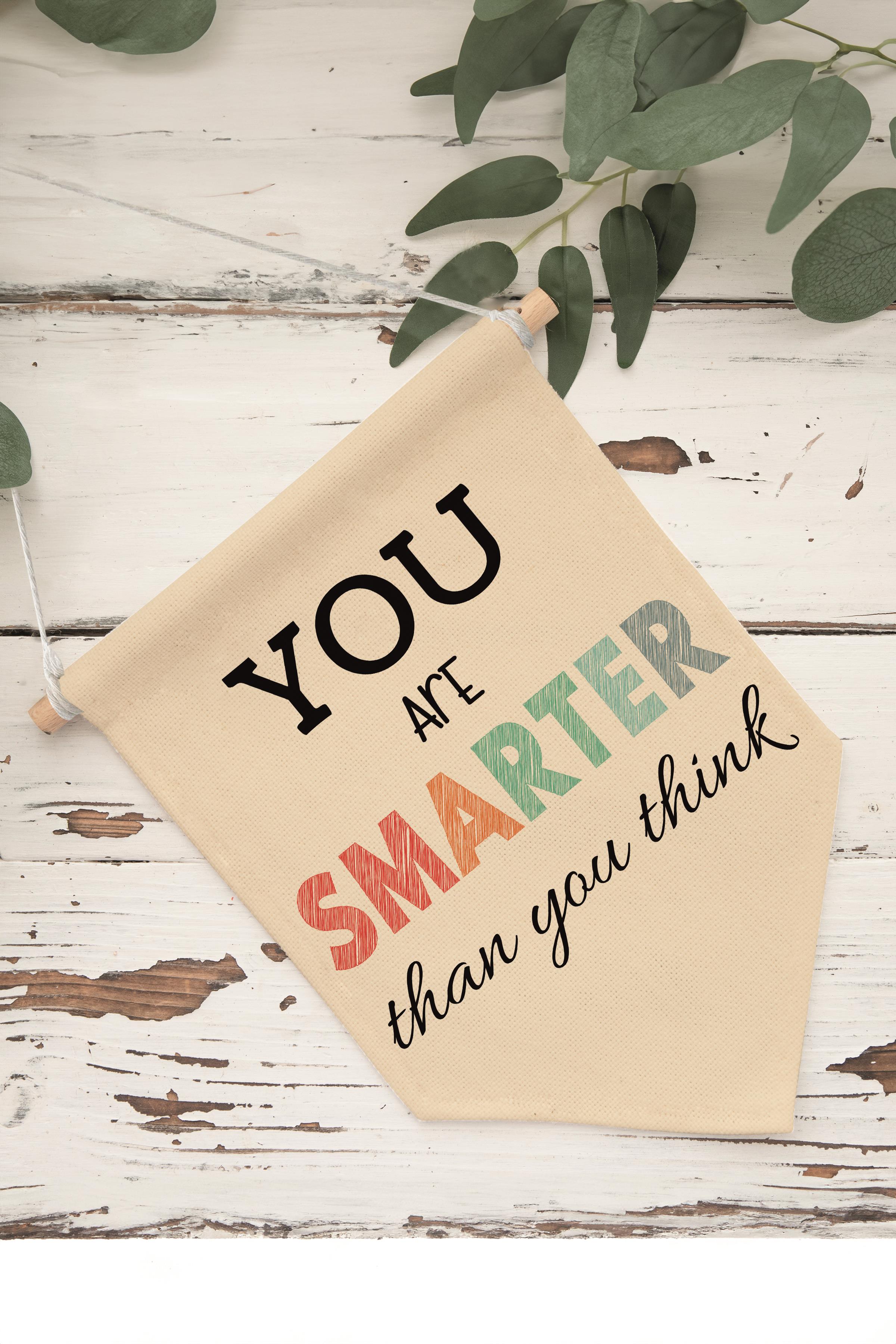 Çocuk Odası Dekor, Duvar Süsü, Ahşap Bebek Odası Dekor, Canvas Flama, You are Smarter - Renkli
