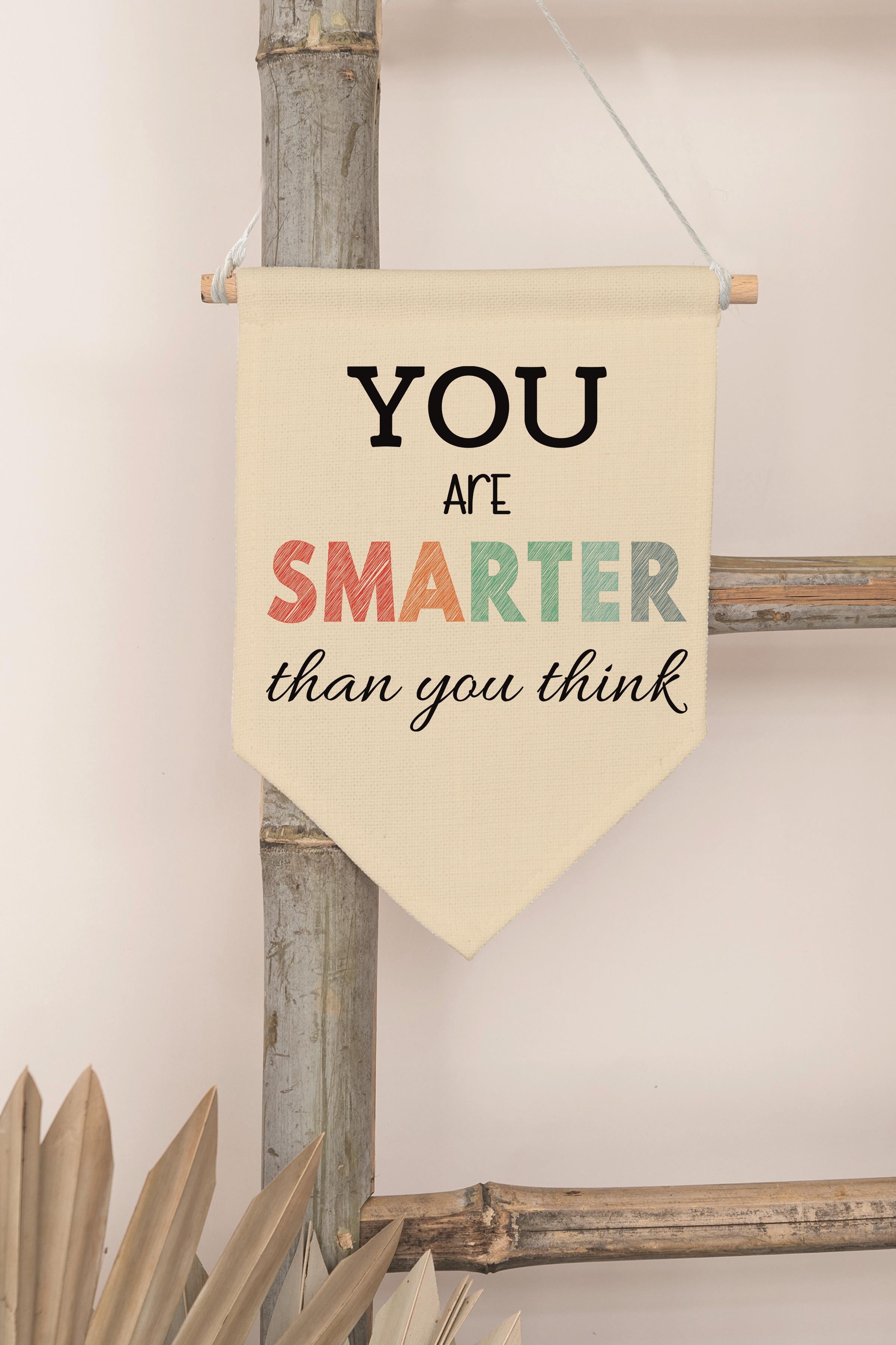 Çocuk Odası Dekor, Duvar Süsü, Ahşap Bebek Odası Dekor, Canvas Flama, You are Smarter - Renkli