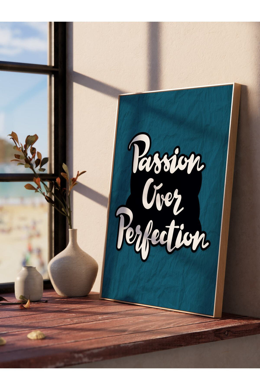 Passion Over Perfection Yazı Sanatı Çerçevesiz Poster
