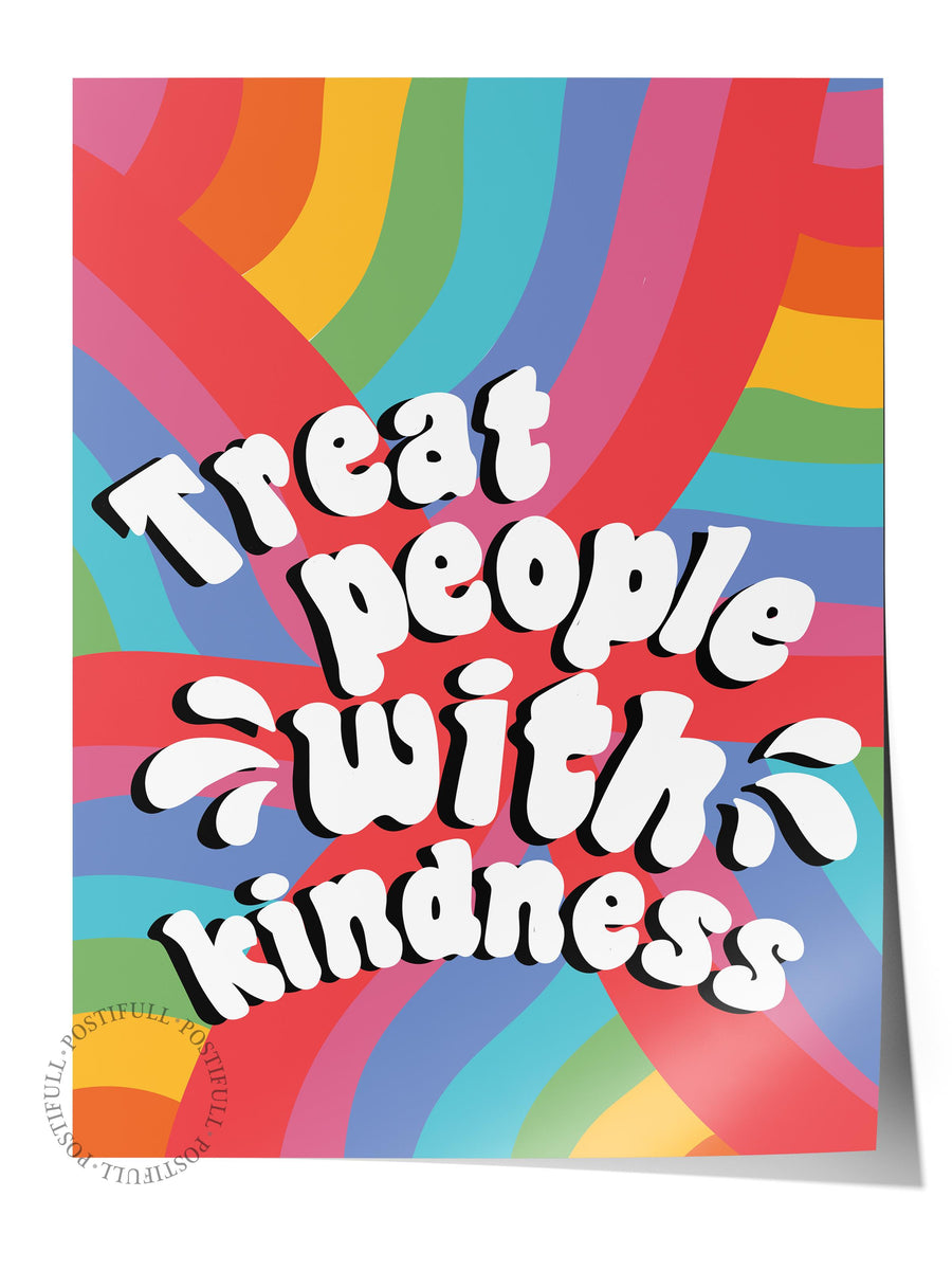 Treat people with kindness Çerçevesiz Poster