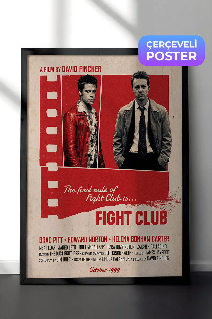 The first rule of Fight Club is... FIGHT CLUB Poster – Siyah Çerçeveli Tablo
