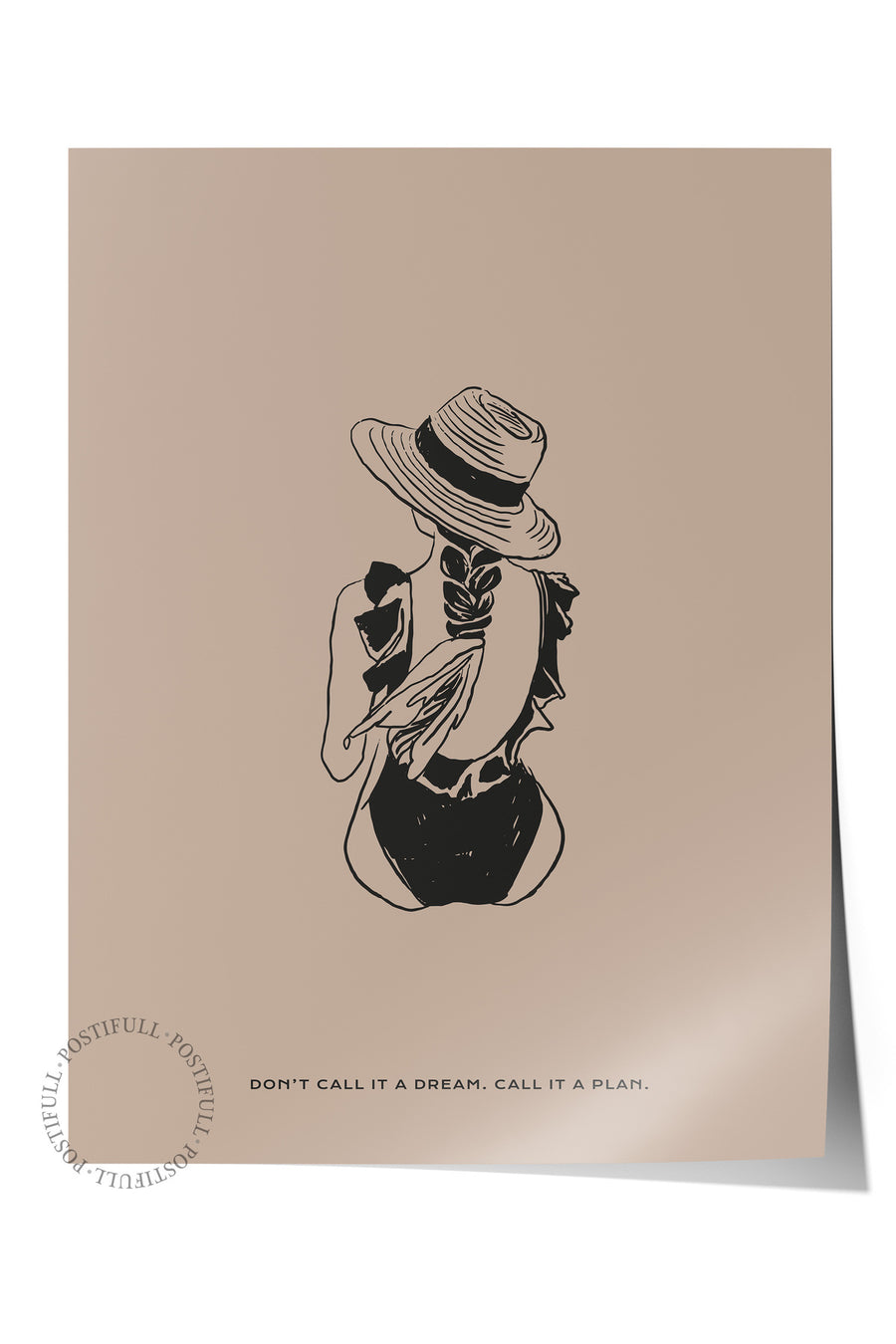 DON'T CALL IT A DREAM. CALL IT A PLAN. Minimalist Yaz Çerçevesiz Poster